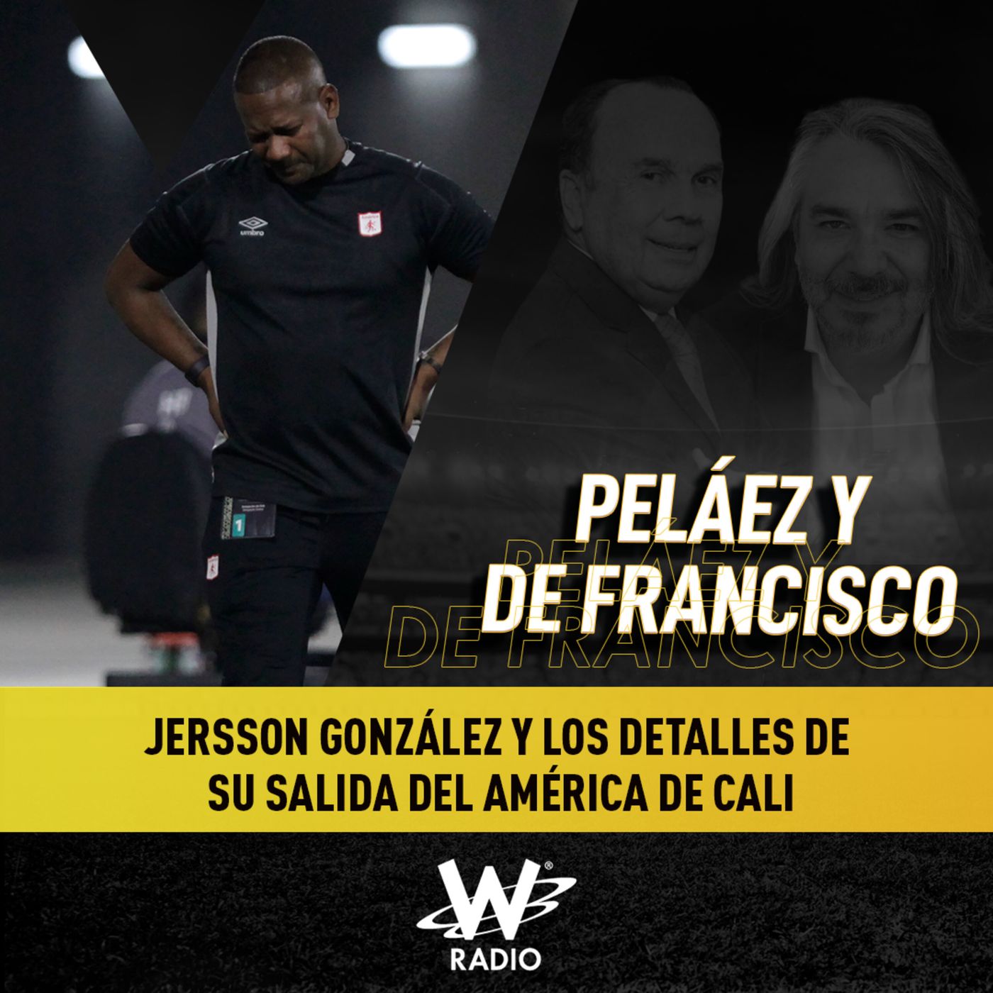 Peláez y De Francisco en La W