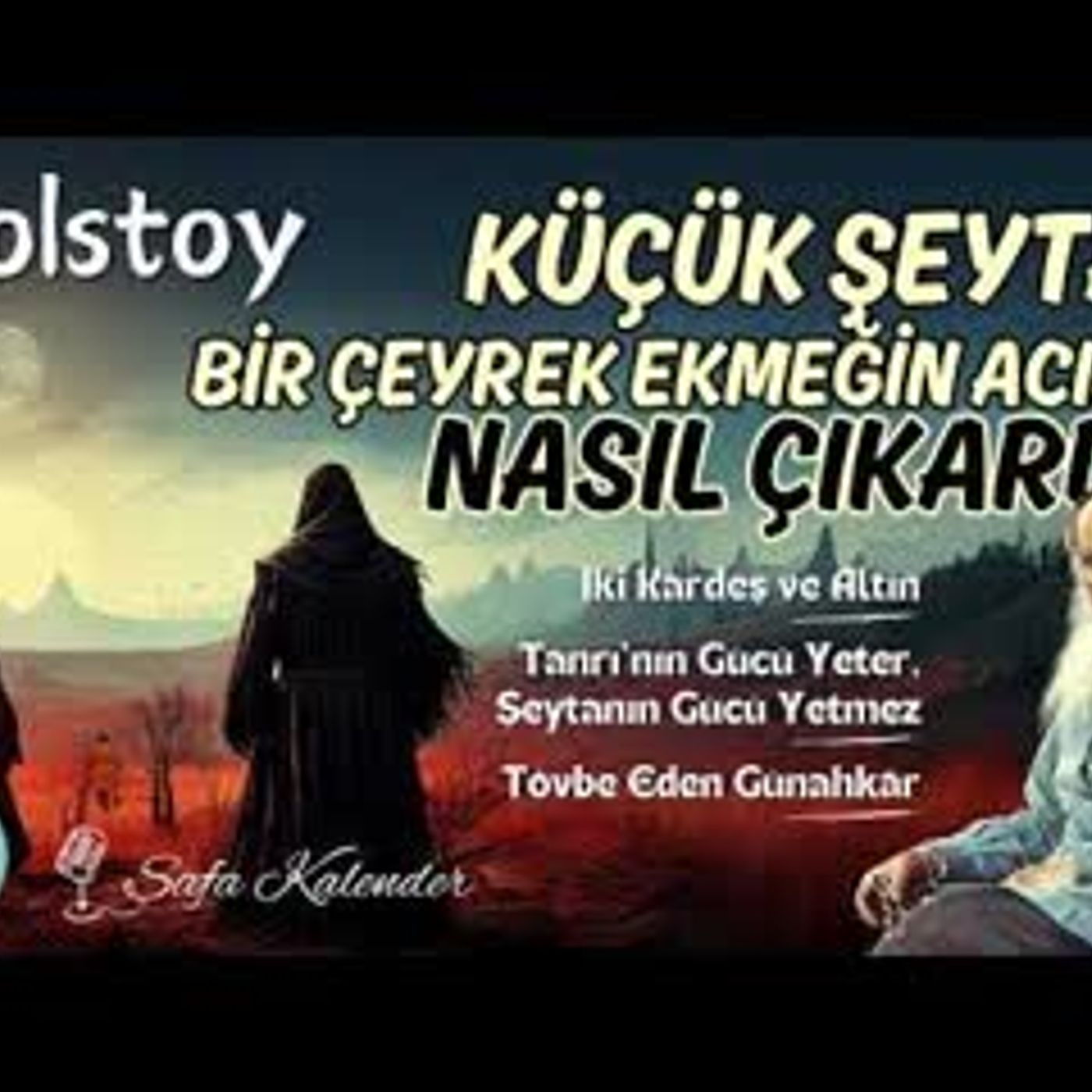 Dört Hikaye - Tolstoy Sesli Kitap Dinle