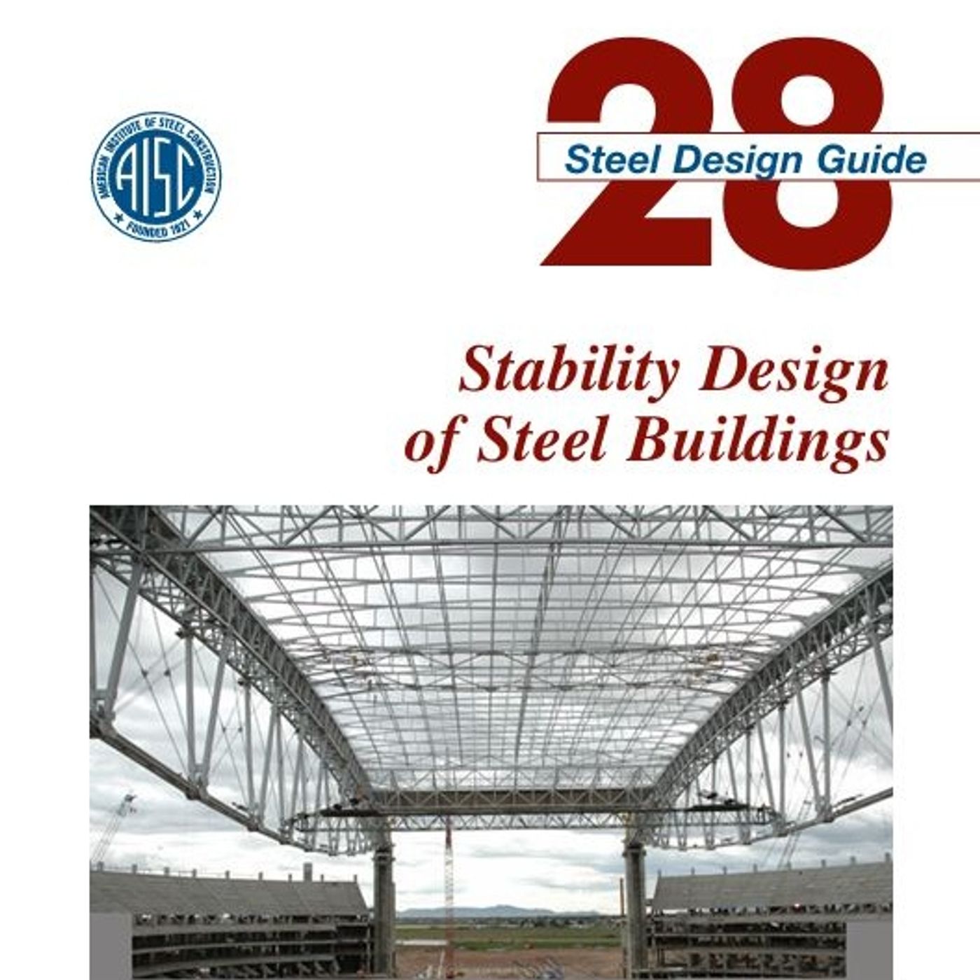 Stability Design of Steel Buildings Stability Design of Steel Buildings