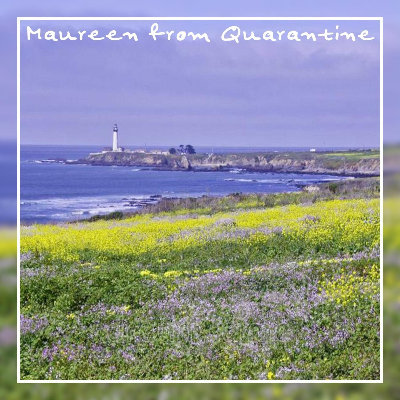 Maureen From Quarantine