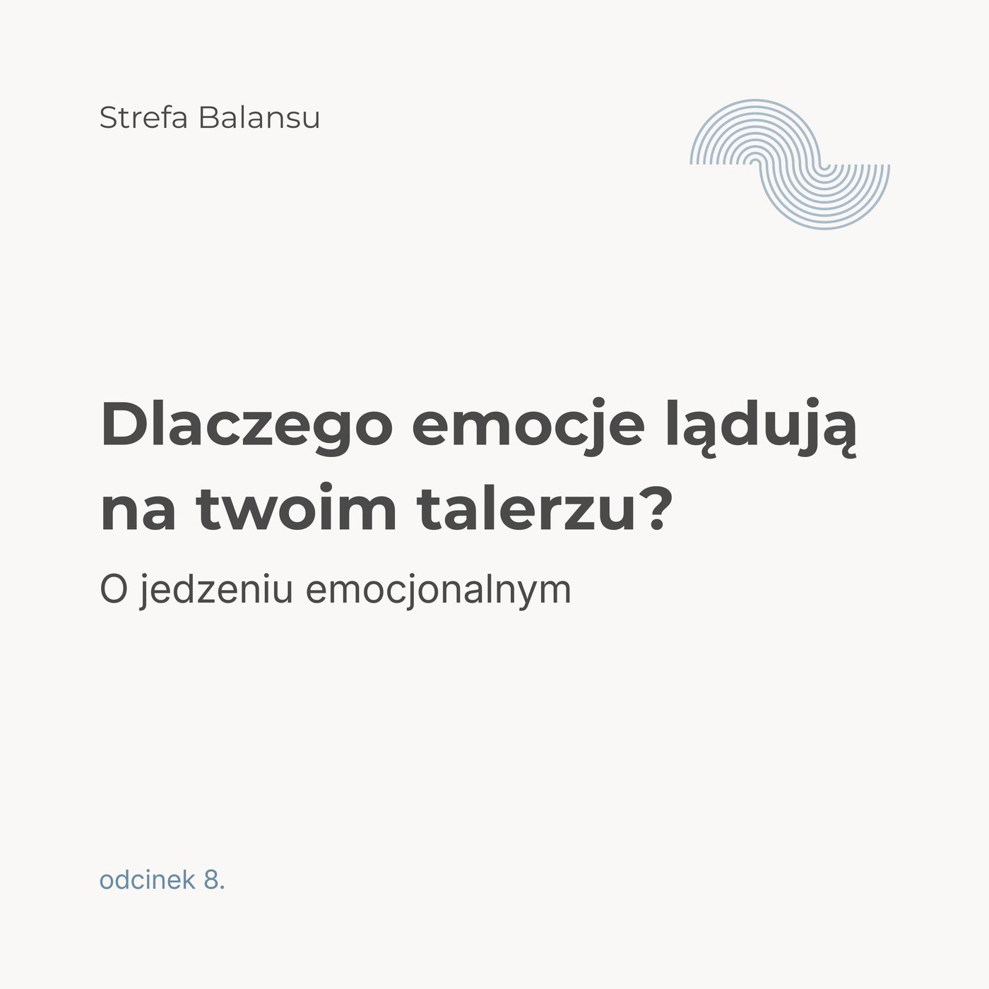 Dlaczego emocje lądują na twoim talerzu? O jedzeniu emocjonalnym episode artwork