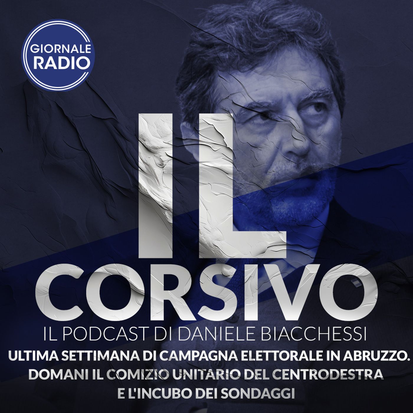 Ultima settimana di campagna elettorale in Abruzzo. Domani il comizio unitario del centrodestra e l'incubo dei sondaggi | 04/03/2024 | Il Co episode artwork