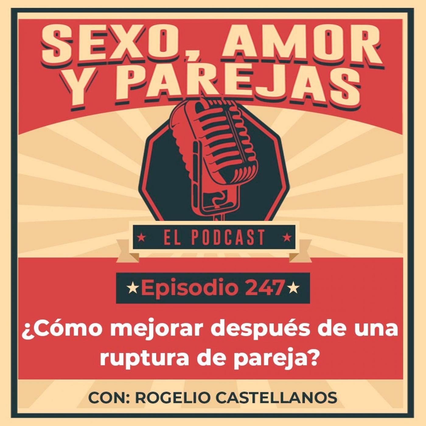 E247 ¿Cómo mejorar después de una ruptura de pareja?