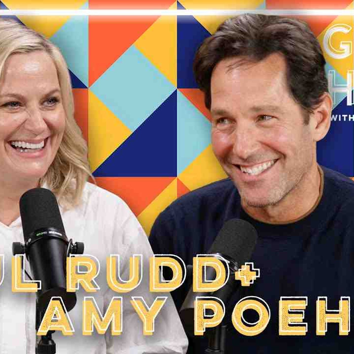 Paul Rudd _ Good Hang with Amy Poehler episode artwork