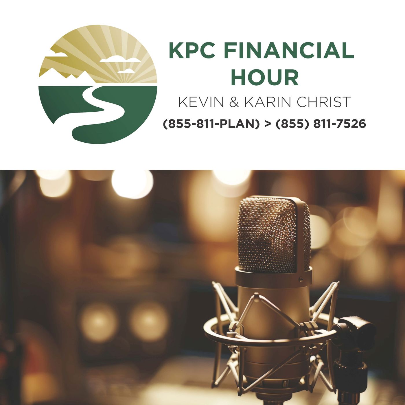 KPC Financial Hour with Kevin & Karin Christ