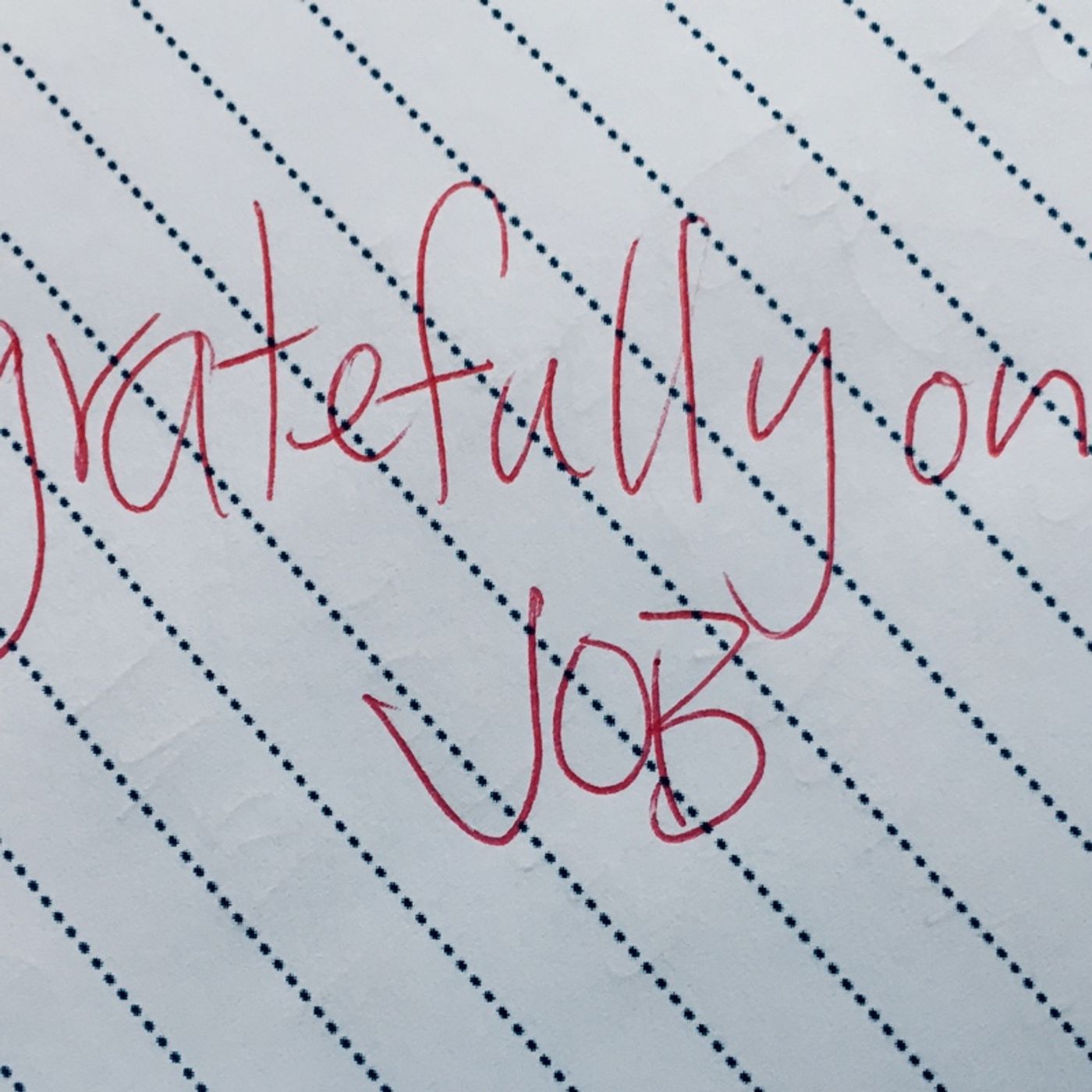 #Gratefullyonthejob episode artwork