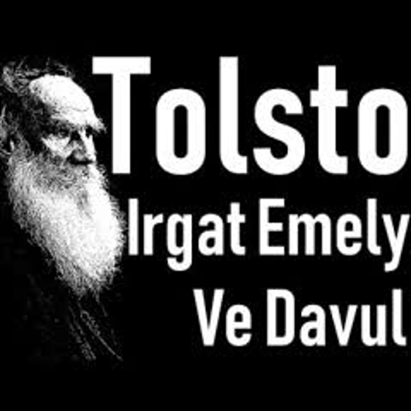 Irgat Emelyan ve Davul TOLSTOY sesli öykü tek parça Akın ALTAN Irgat Emelyan ve Davul TOLSTOY sesli öykü tek parça Akın ALTAN