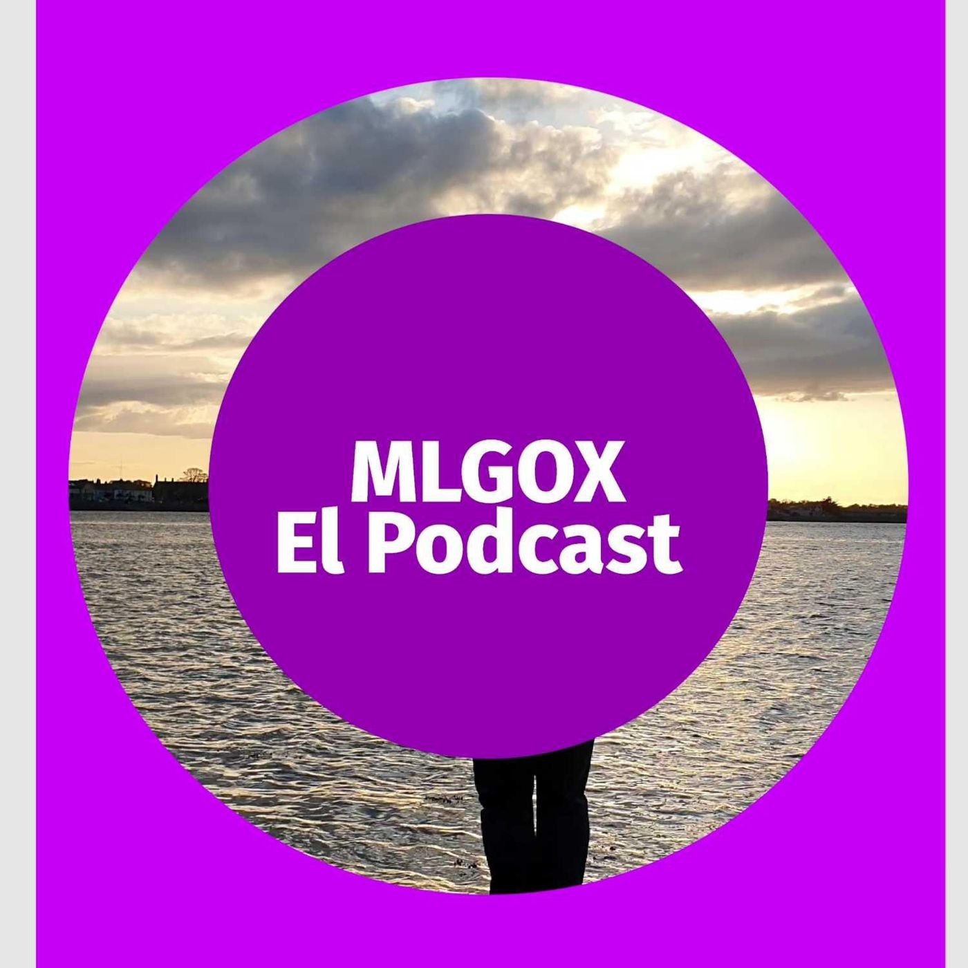MLGOX El Podcast