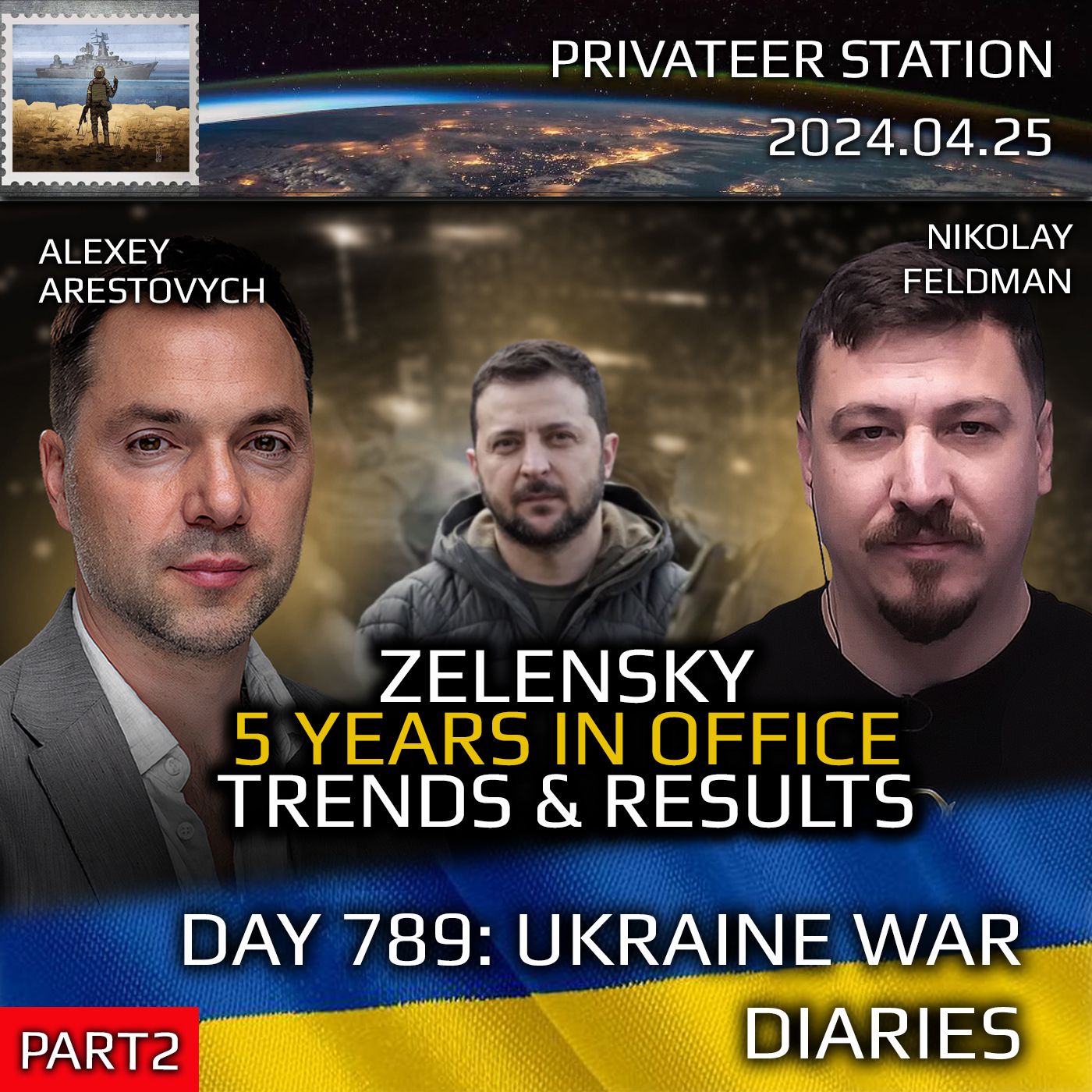 cover of episode War in Ukraine, Analytics. Day 789 pt2: Zelensky 5 Years in Power, Trends and Results