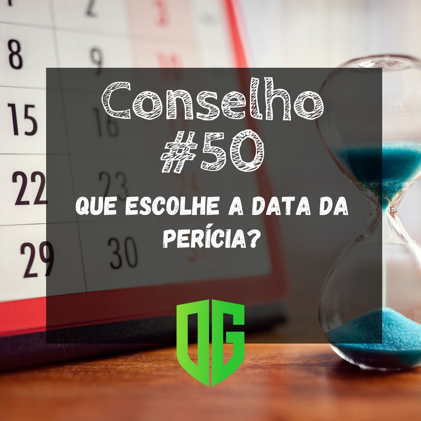 Conselho #50 - Quem escolhe a data da perícia? episode artwork