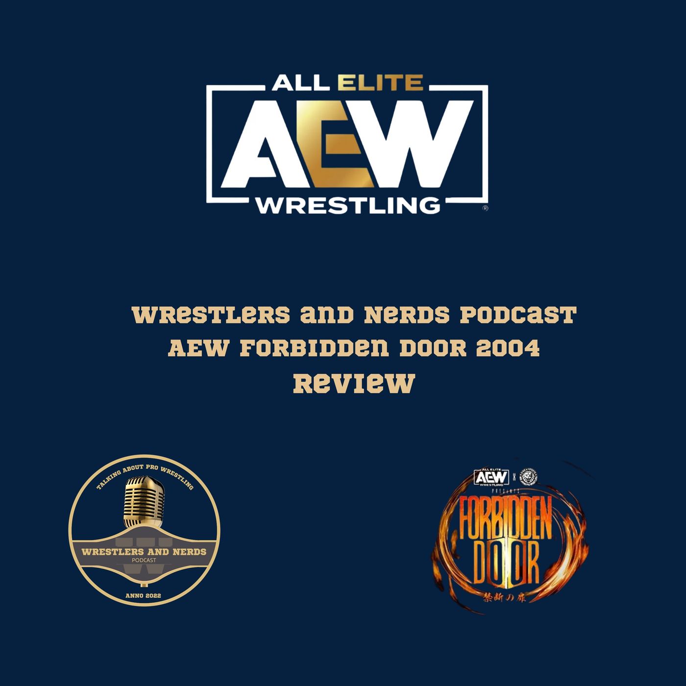 44. AEW Forbidden Door 2024 review episode artwork