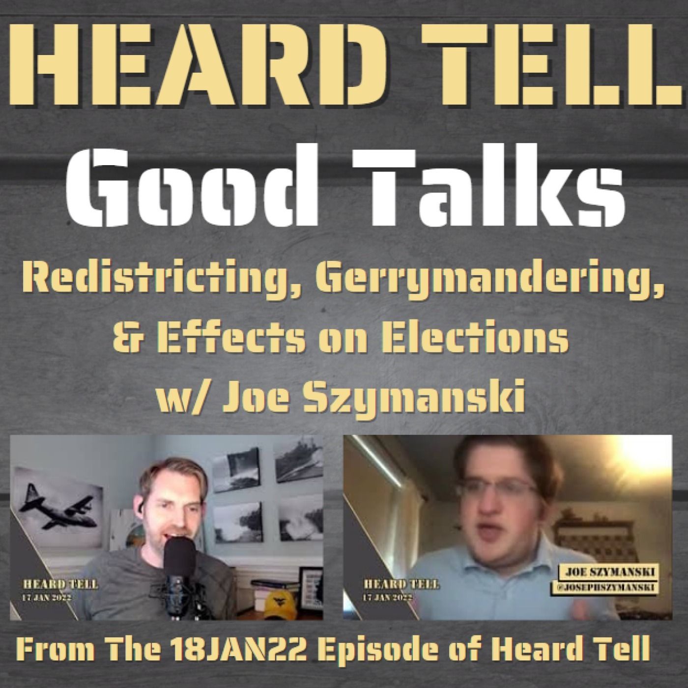Good Talks: Joe Szymanski on Redistricting, Gerrymandering, & Elections