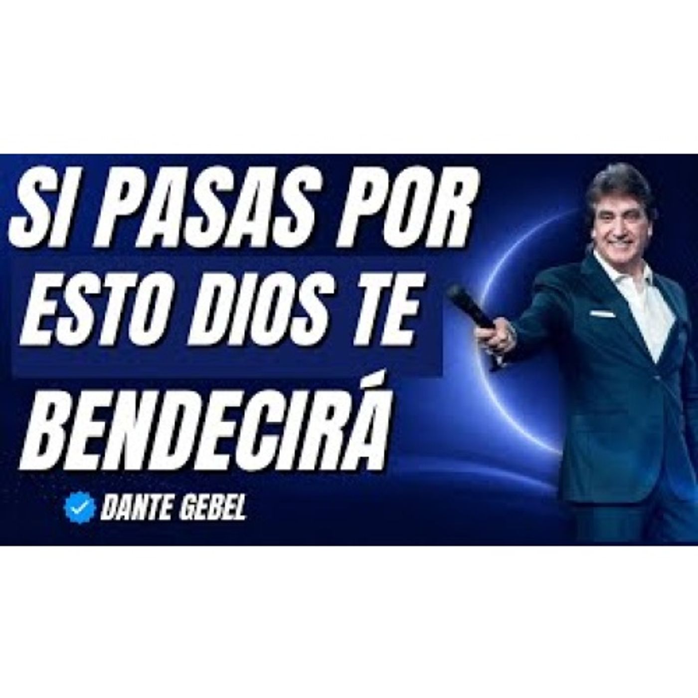 SI ESTÁS PASANDO POR ESTO, DIOS YA ESTÁ POR BENDECIRTE! - Predicas de Dante Gebel