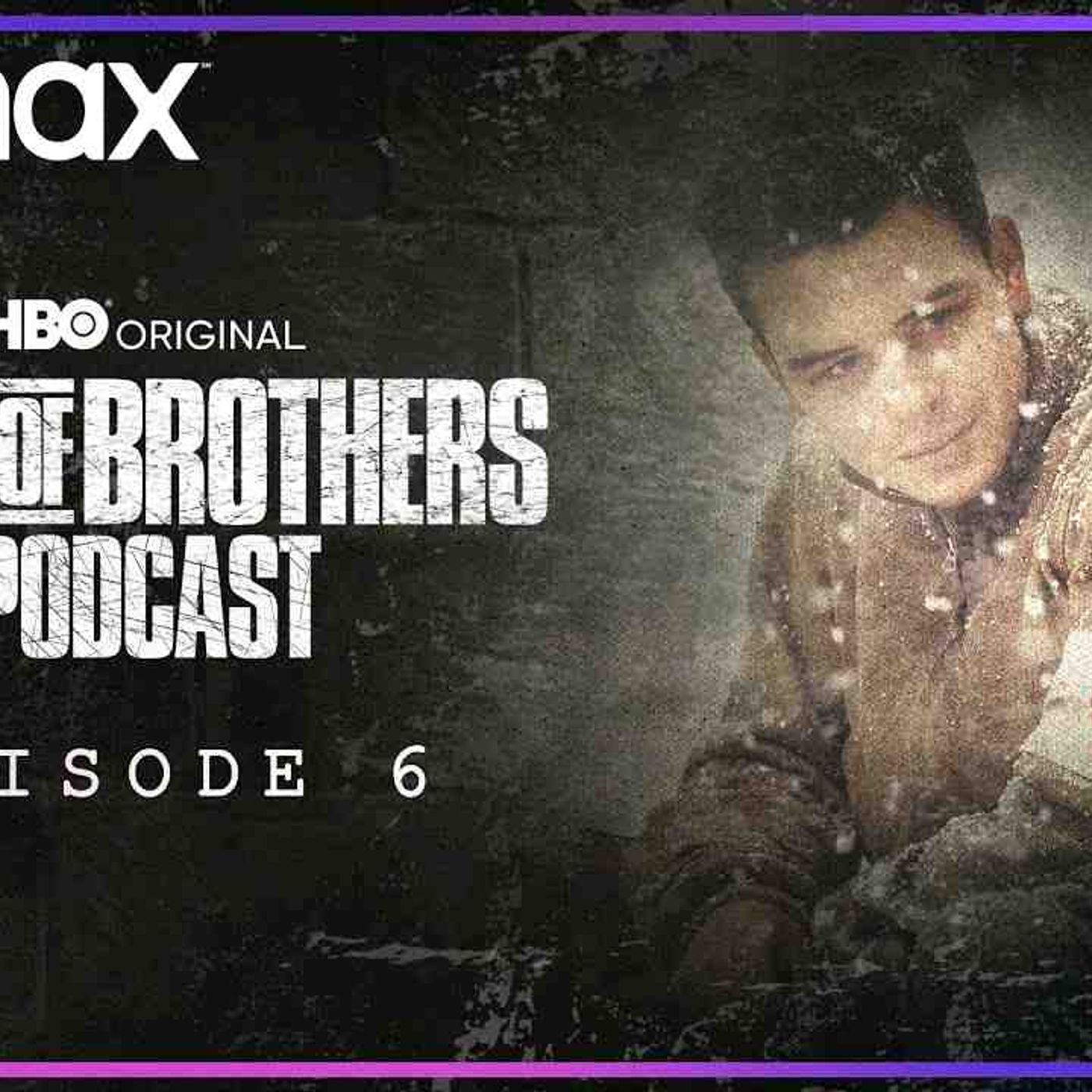 Band of Brothers Podcast _ Episode 6 _Bastogne_ with Shane Taylor _ episode artwork