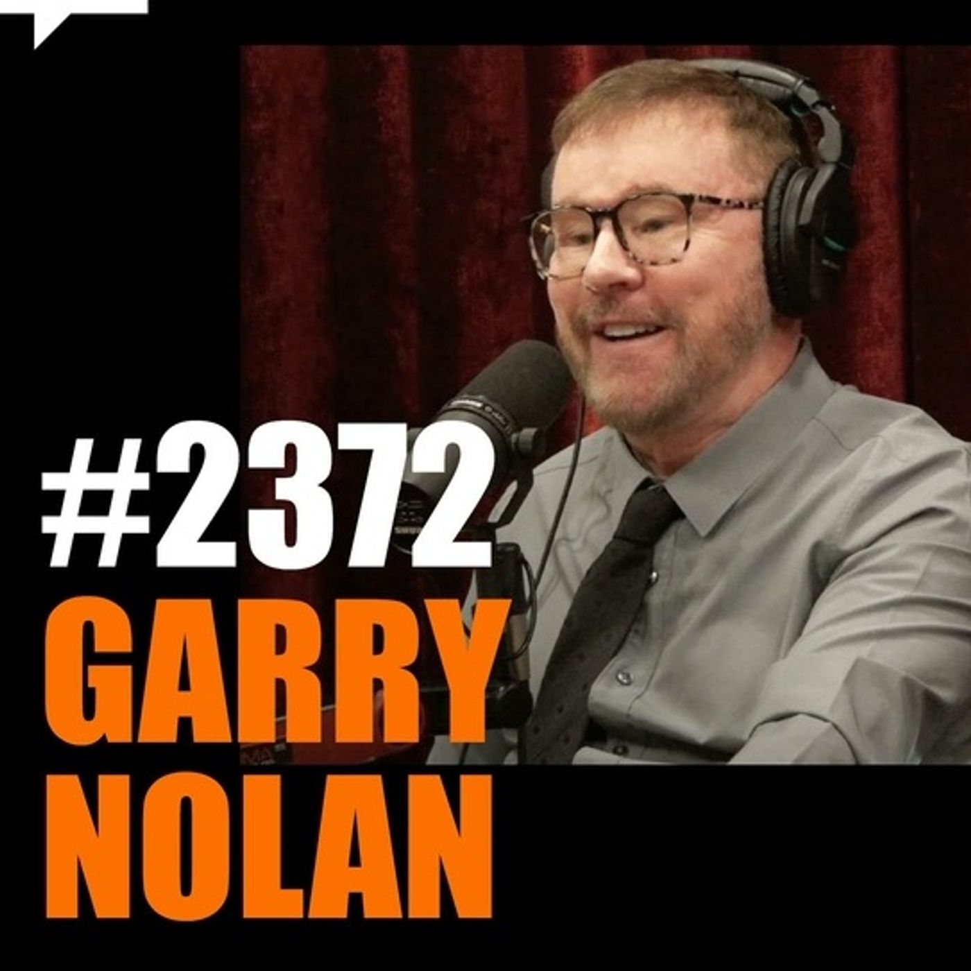 Joe Rogan Experience #2372 - Garry Nolan
