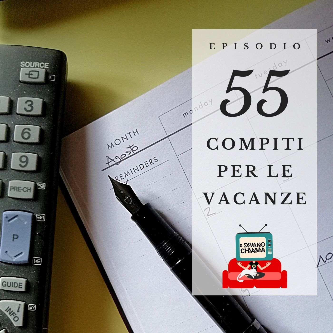 Puntata 55 - Compiti per le vacanze episode artwork