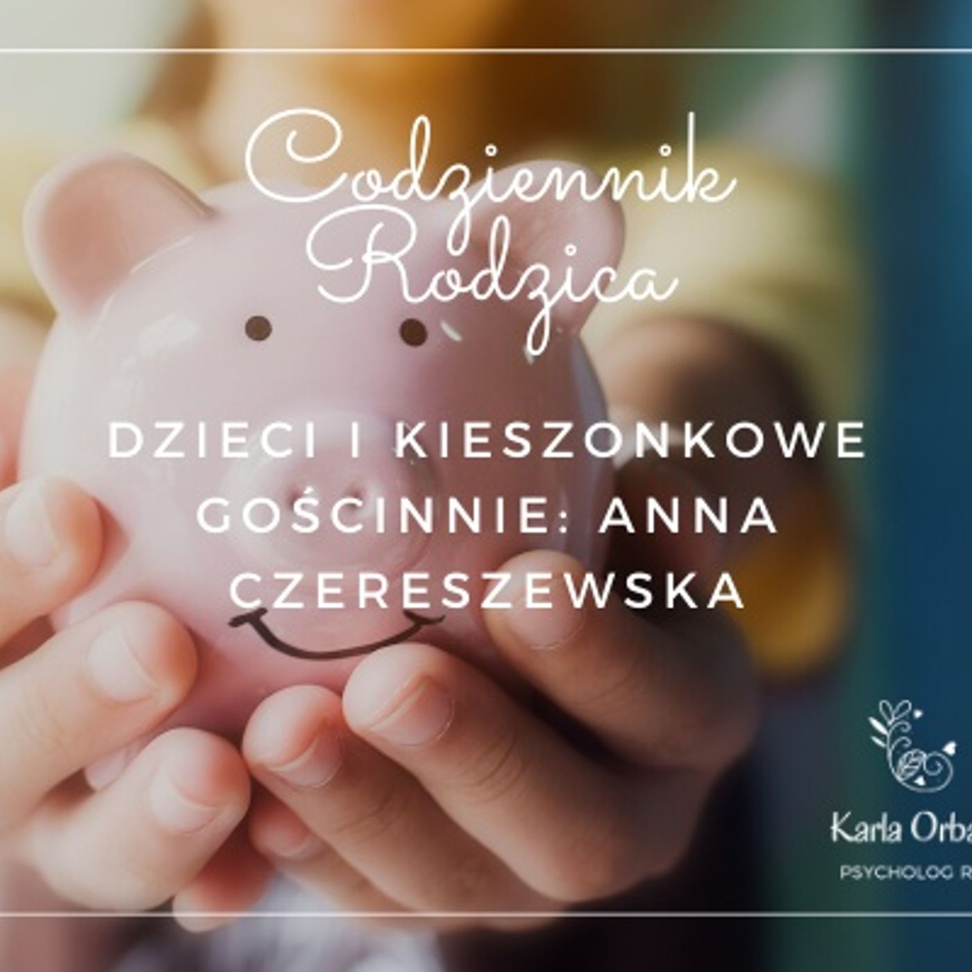 Codziennik Rodzica - Karla Orban PsychologRB