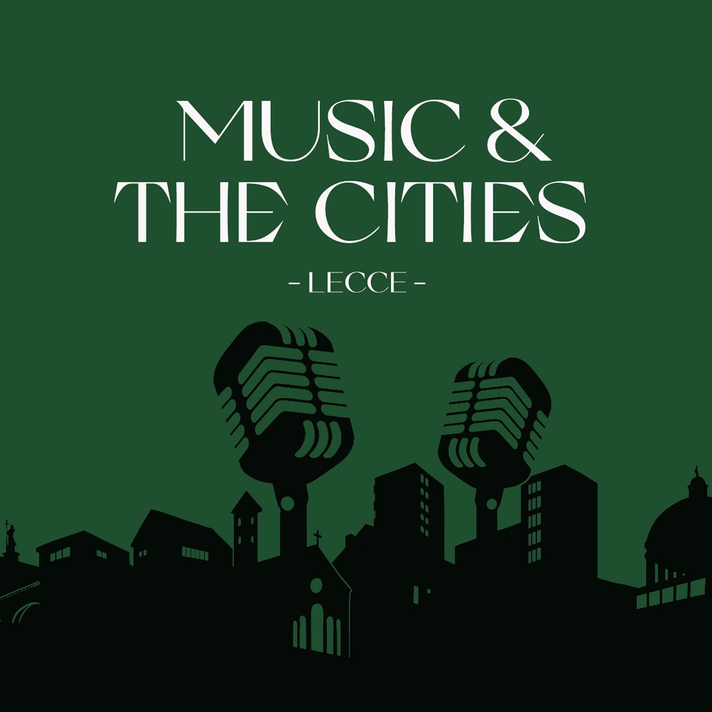 Music & The Cities (EN) | Lecce