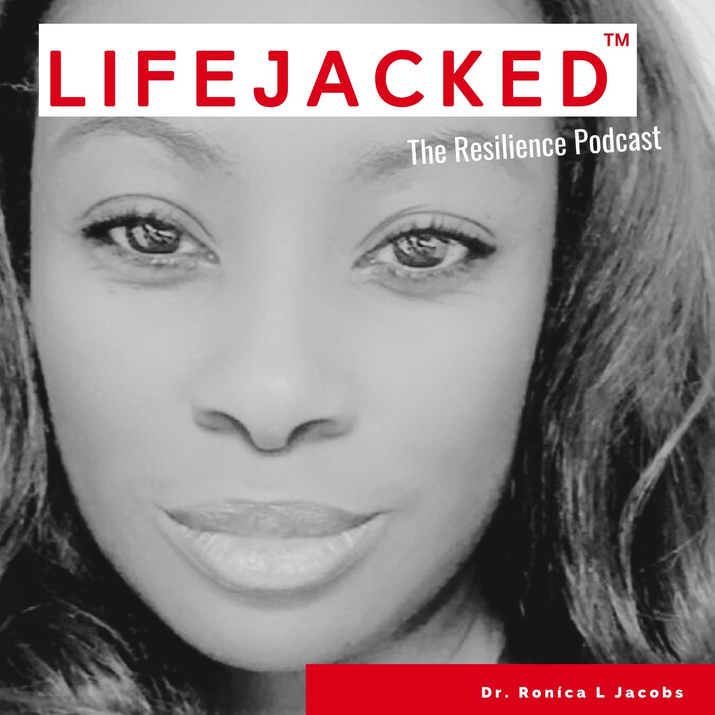 Lifejacked: The Resilience Podcast: From Medical Despair to Miraculous Healing w/ Dr. Sharnael