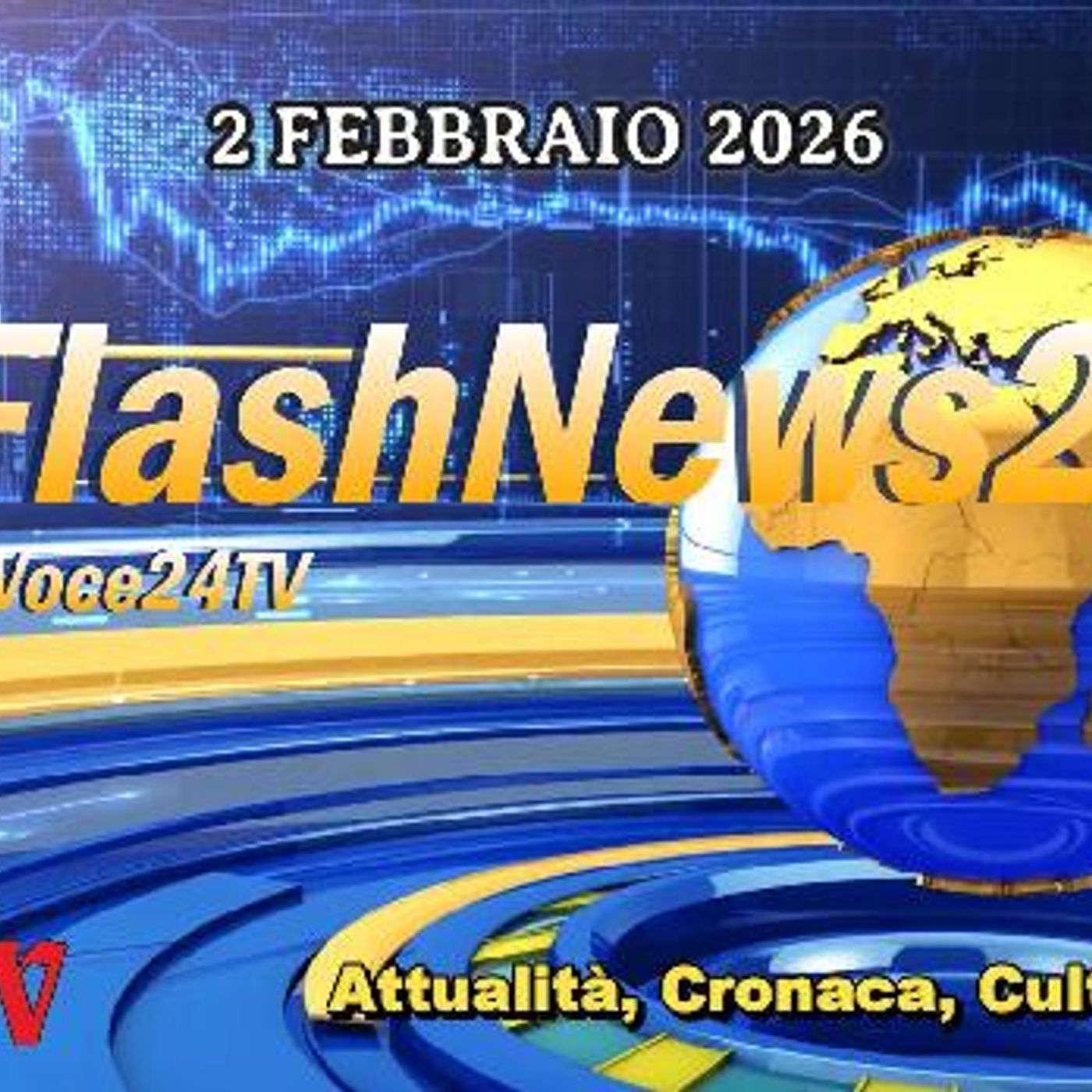 FlashNews24 del 2 febbraio 2026 -  Attualità, Cronaca, Cultura, Sport - a cura di Francesco Sampogna episode artwork