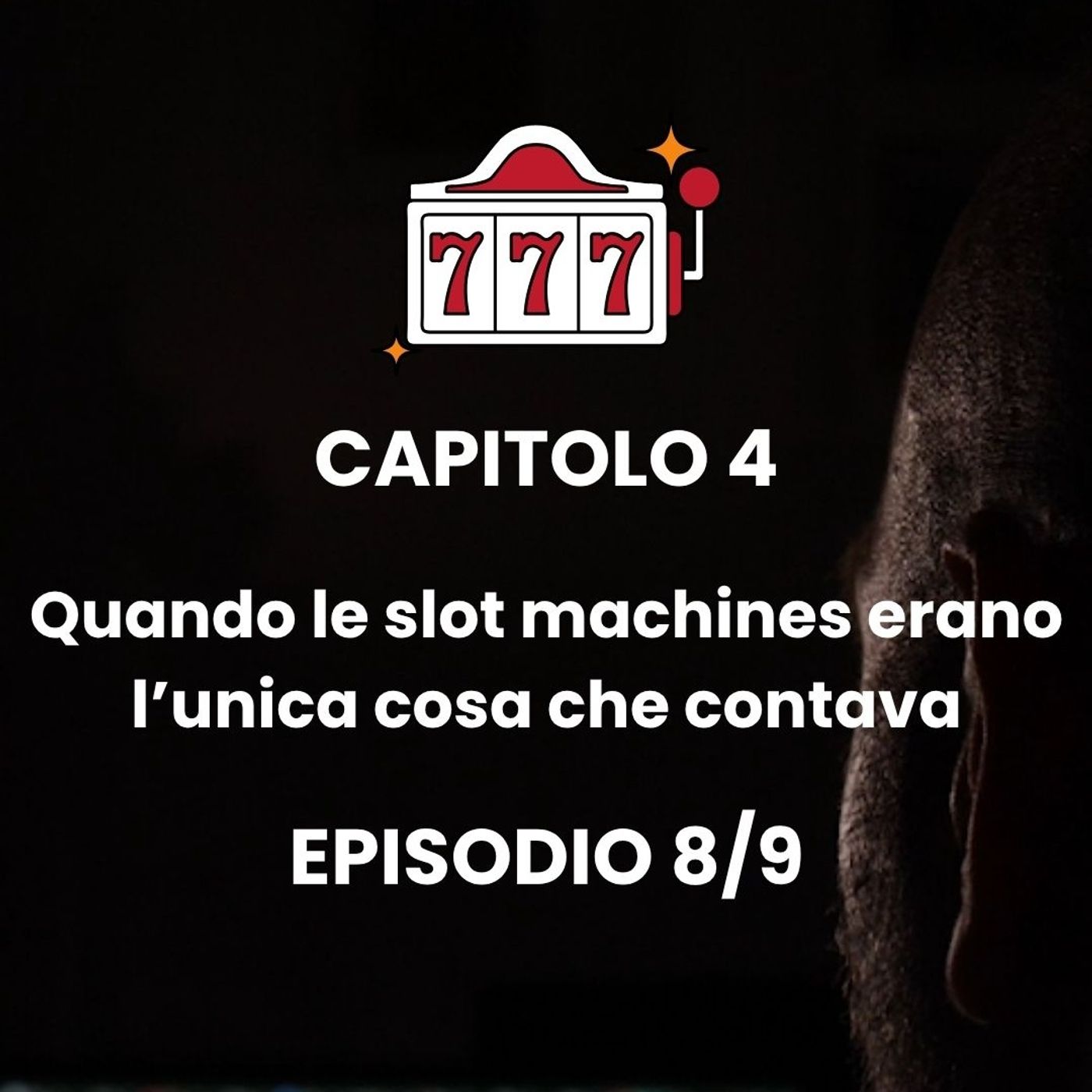 CAPITOLO 4 - Episodio 8 - Quando l'autoesclusione non è sufficiente episode artwork