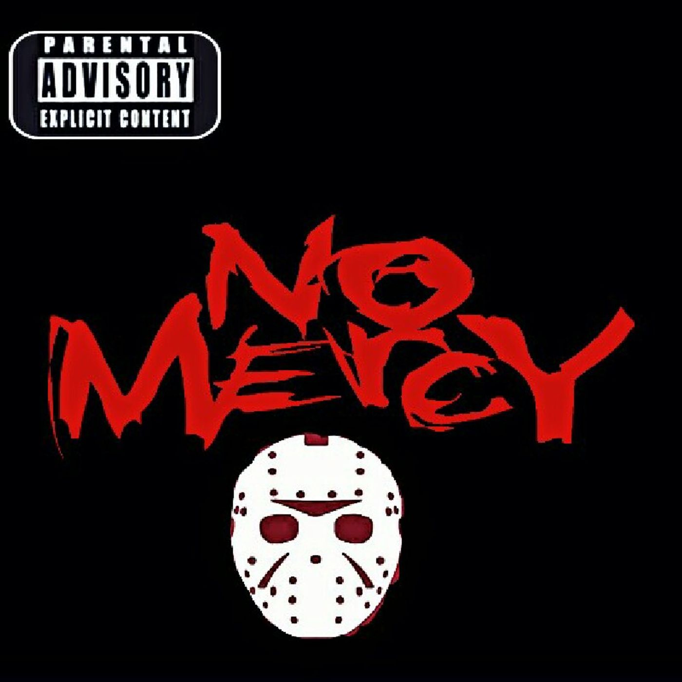 CRAZY M - NO MERCY ( EXPLICIT ) episode artwork