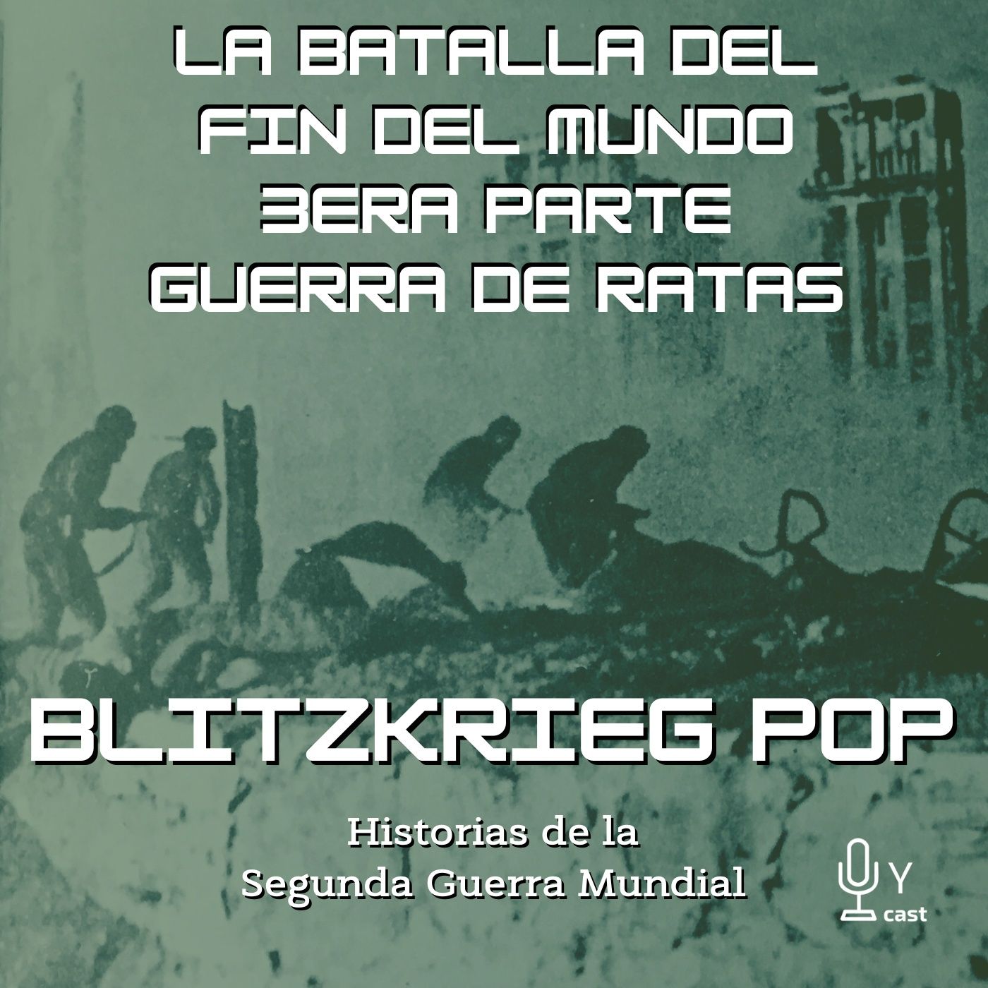 Blitzkrieg Pop: Historias de la Segunda Guerra Mundial