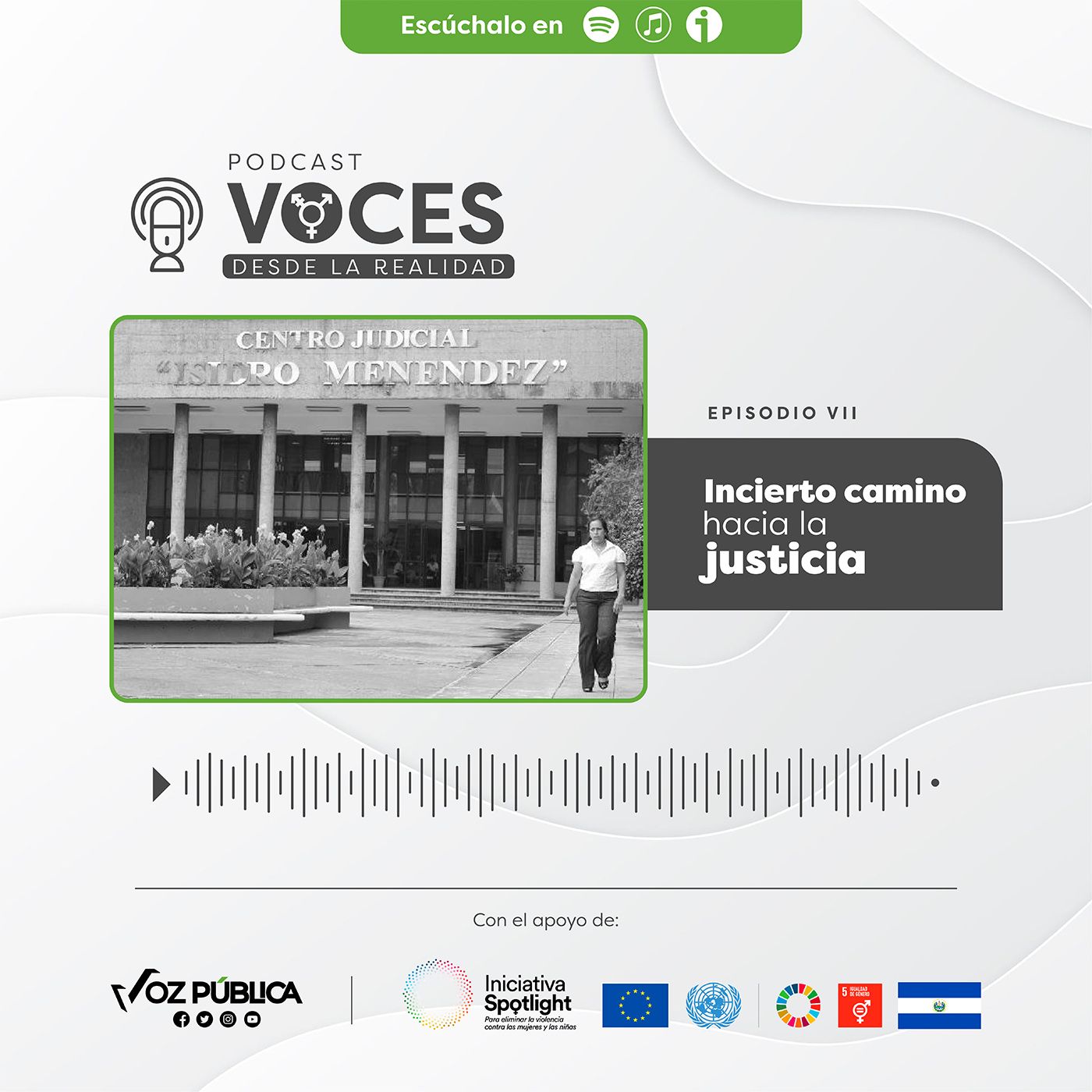 Incierto camino hacia la justicia (EP7)