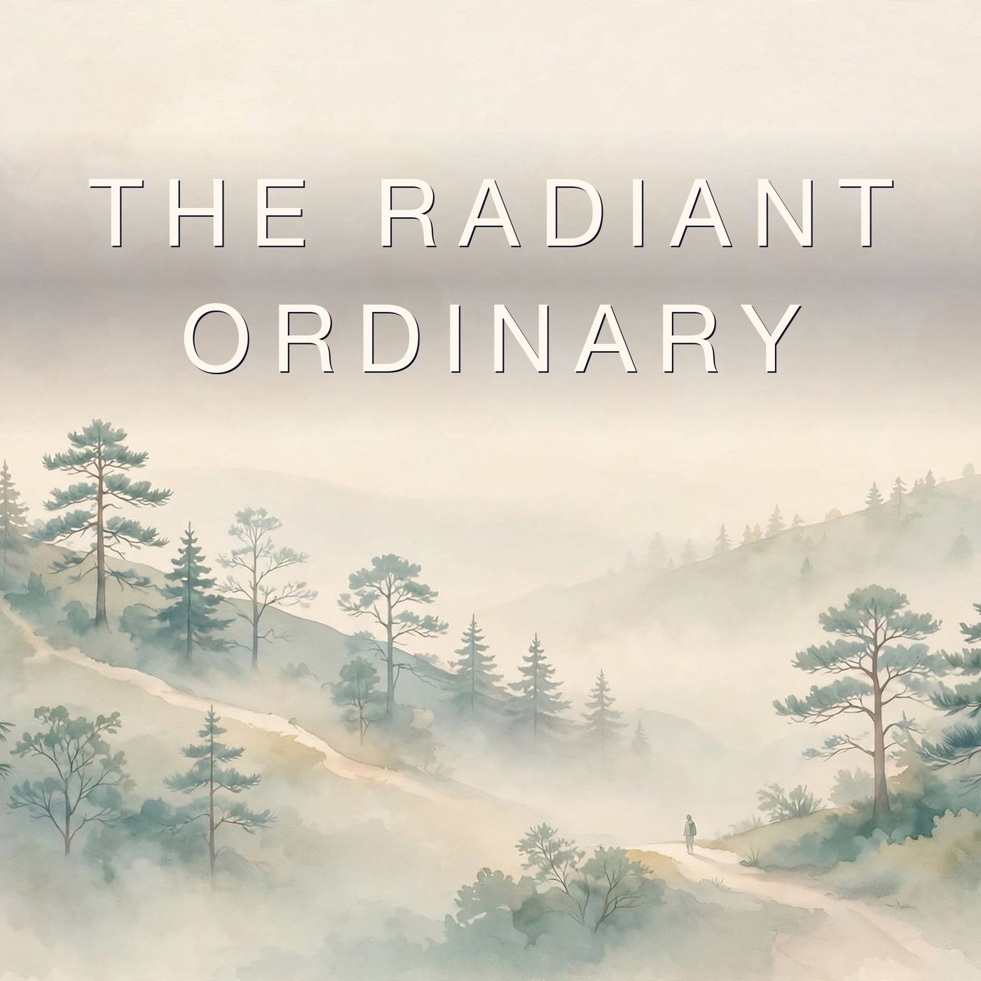 The Radiant Ordinary