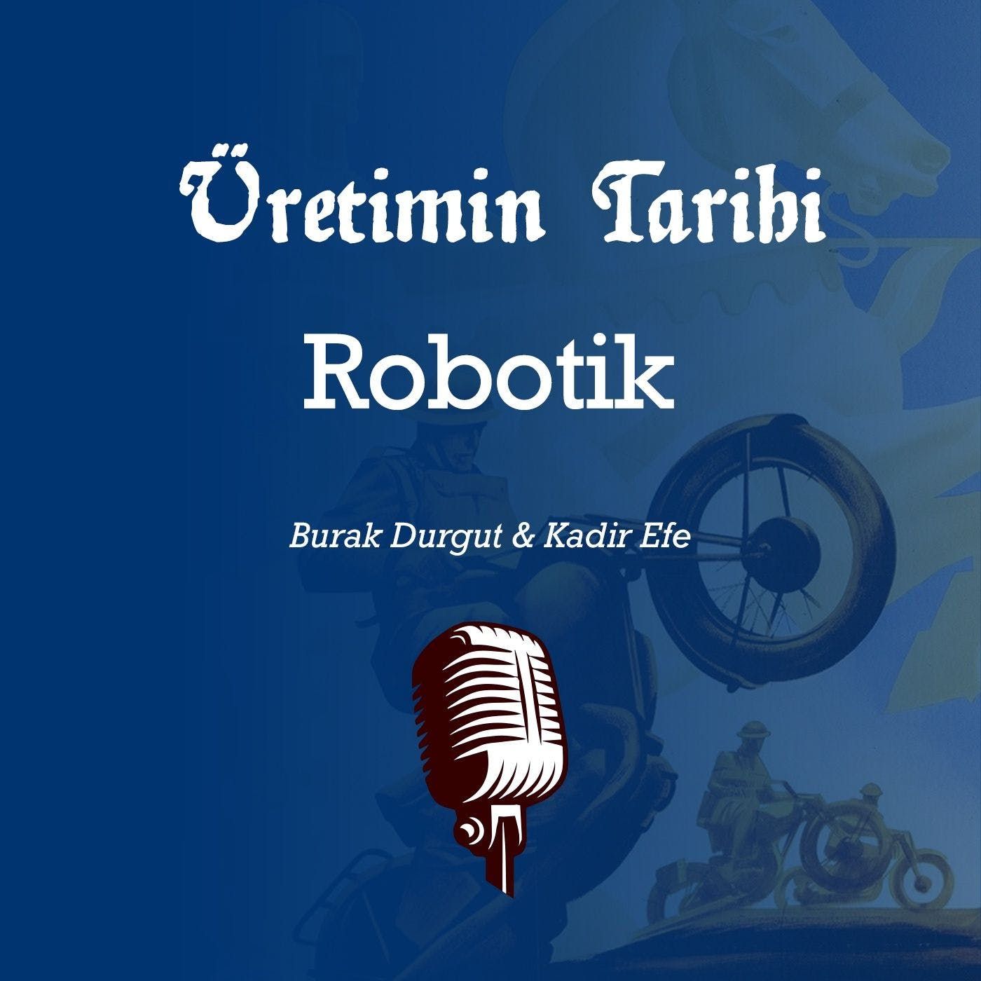 Üretimin Tarihi