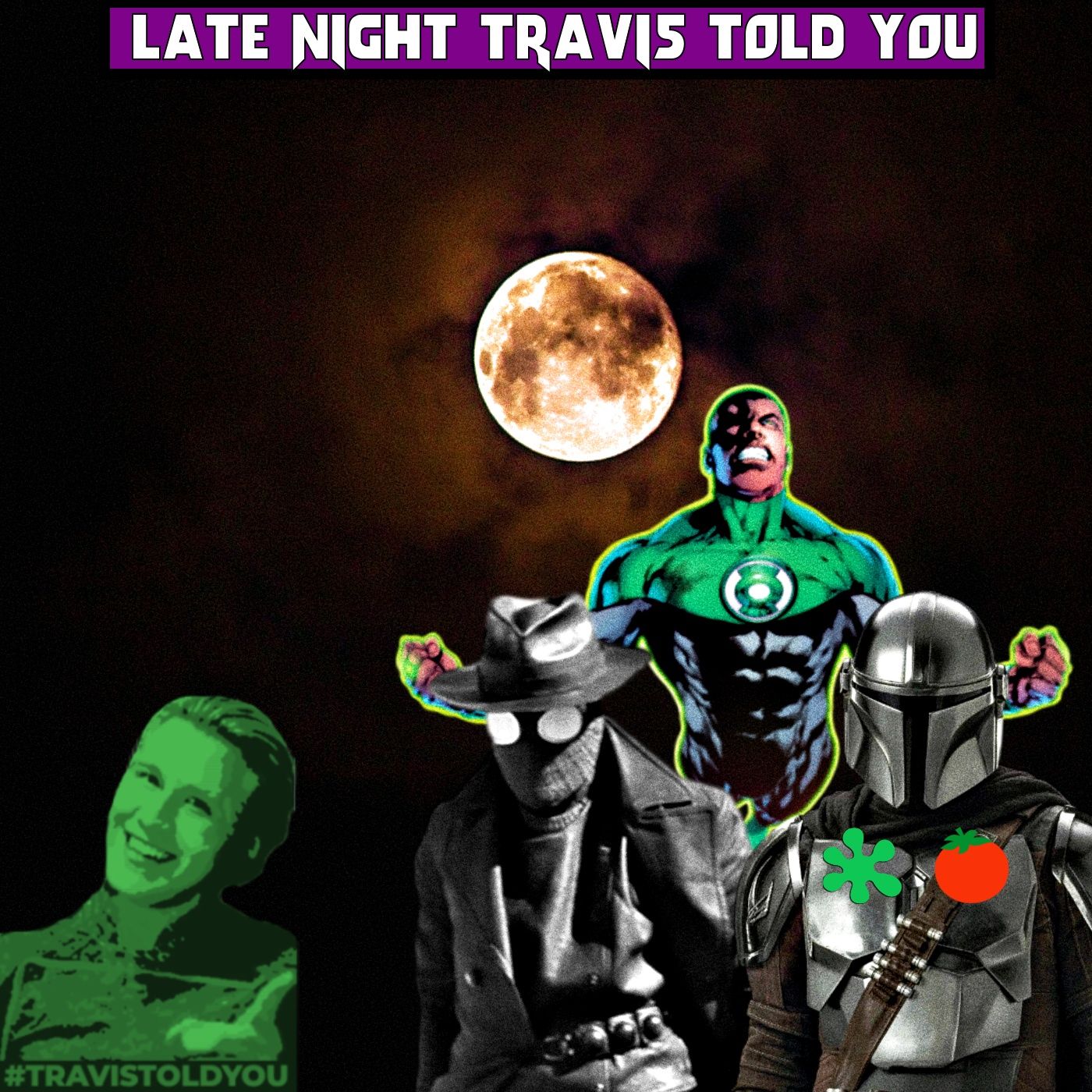 Mandalorian/Grogu Mixed Reviews, Lanterns & Spider-Noir Trailers : Travis Told You — GeekVerse Podcast cover
