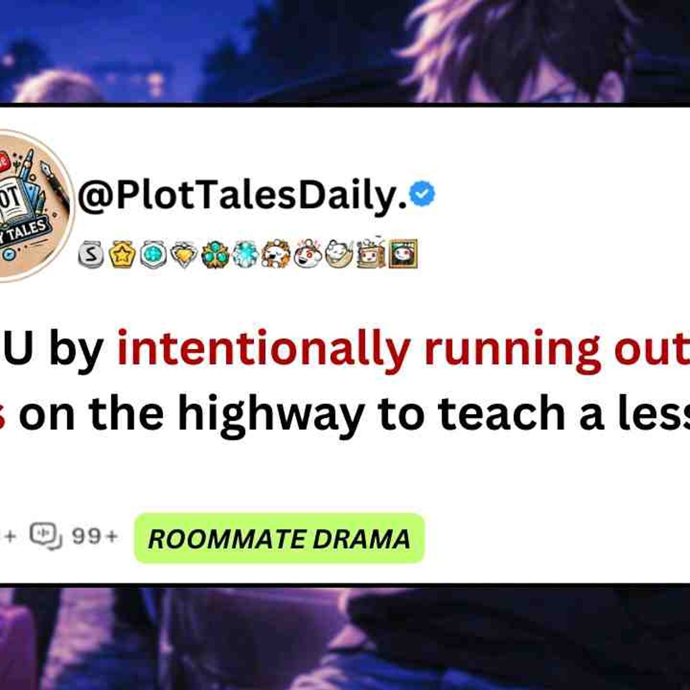 TIFU by intentionally running out of gas on the highway to teach a lesson _ Reddit Stories episode artwork