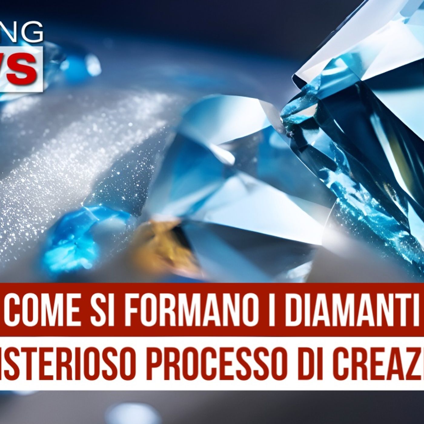 Come Si Formano i Diamanti: Il Misterioso Processo Della Creazione! episode artwork