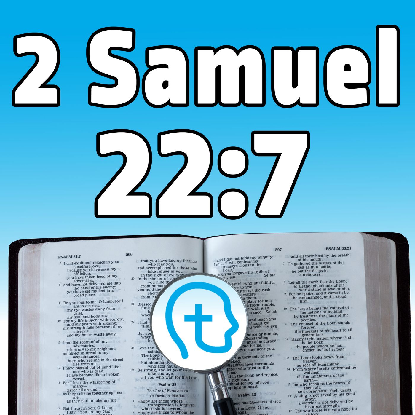 2 Samuel 22:7 | We all have to face the storms...but not alone
