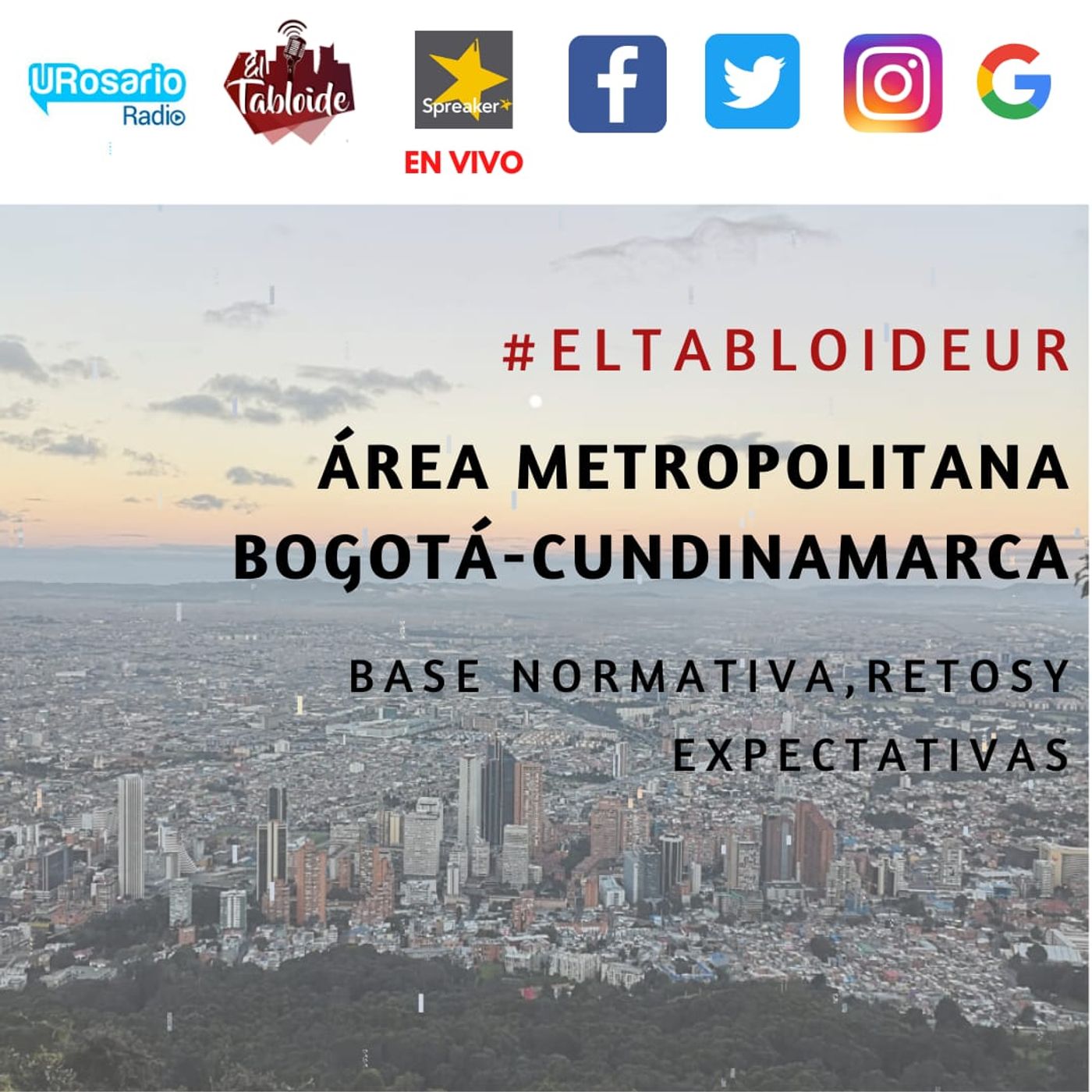 Área metropolitana Bogotá - Cundinamarca: base normativa, retos y oportunidades