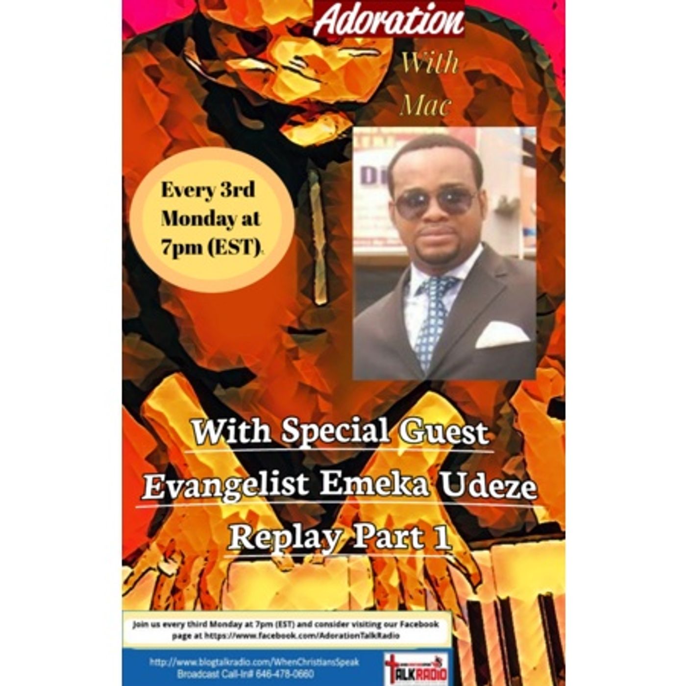 ADORATION with Mac featuring Special Guest Evangelist Emeka Udeze Pt. 1 (REPLAY)