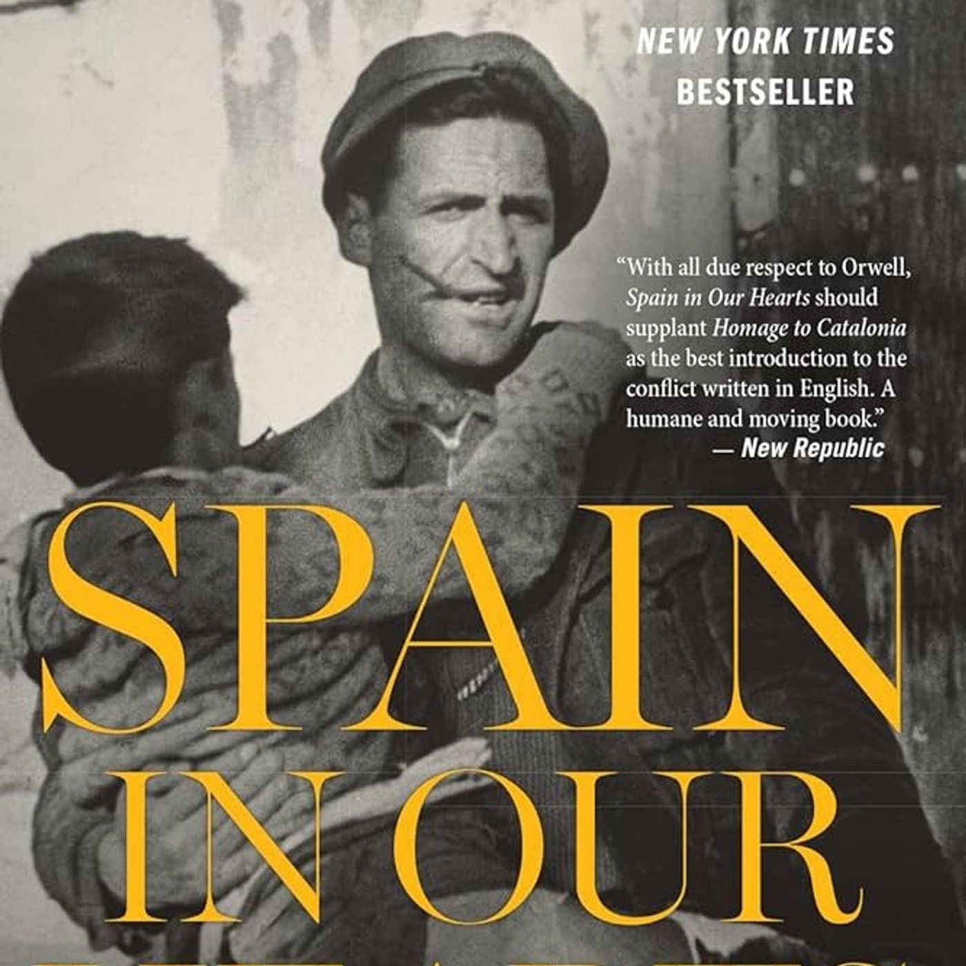 Spain in Our Hearts: Americans in the Spanish Civil War