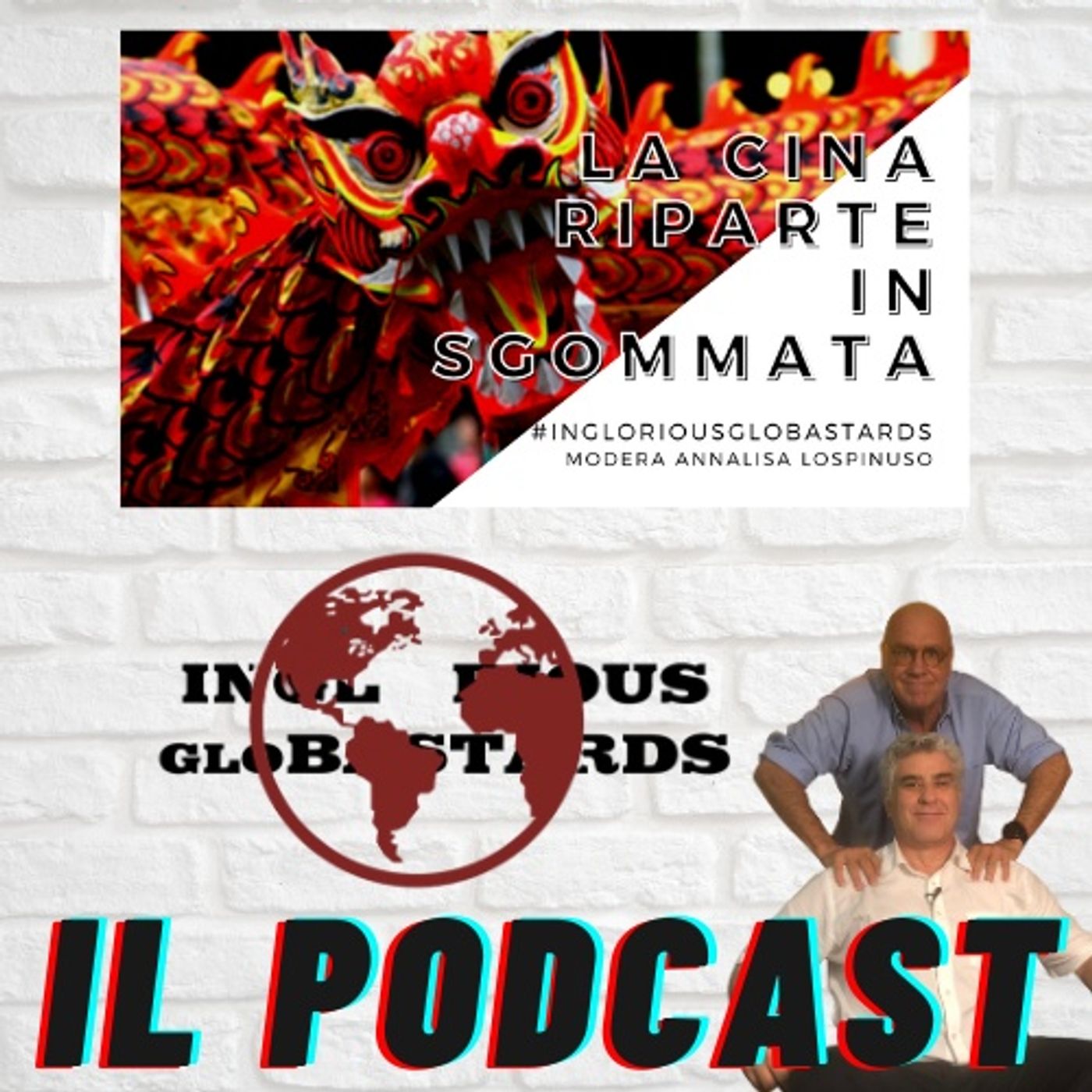 Inglorious Globastards - PODCAST