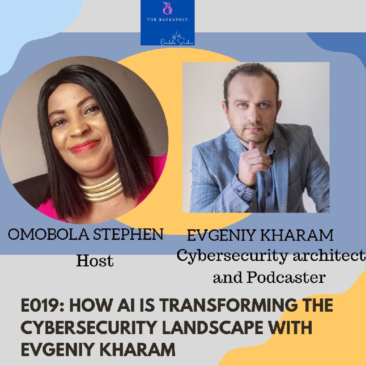 THE BACKSTORY WITH OMOBOLA STEPHEN