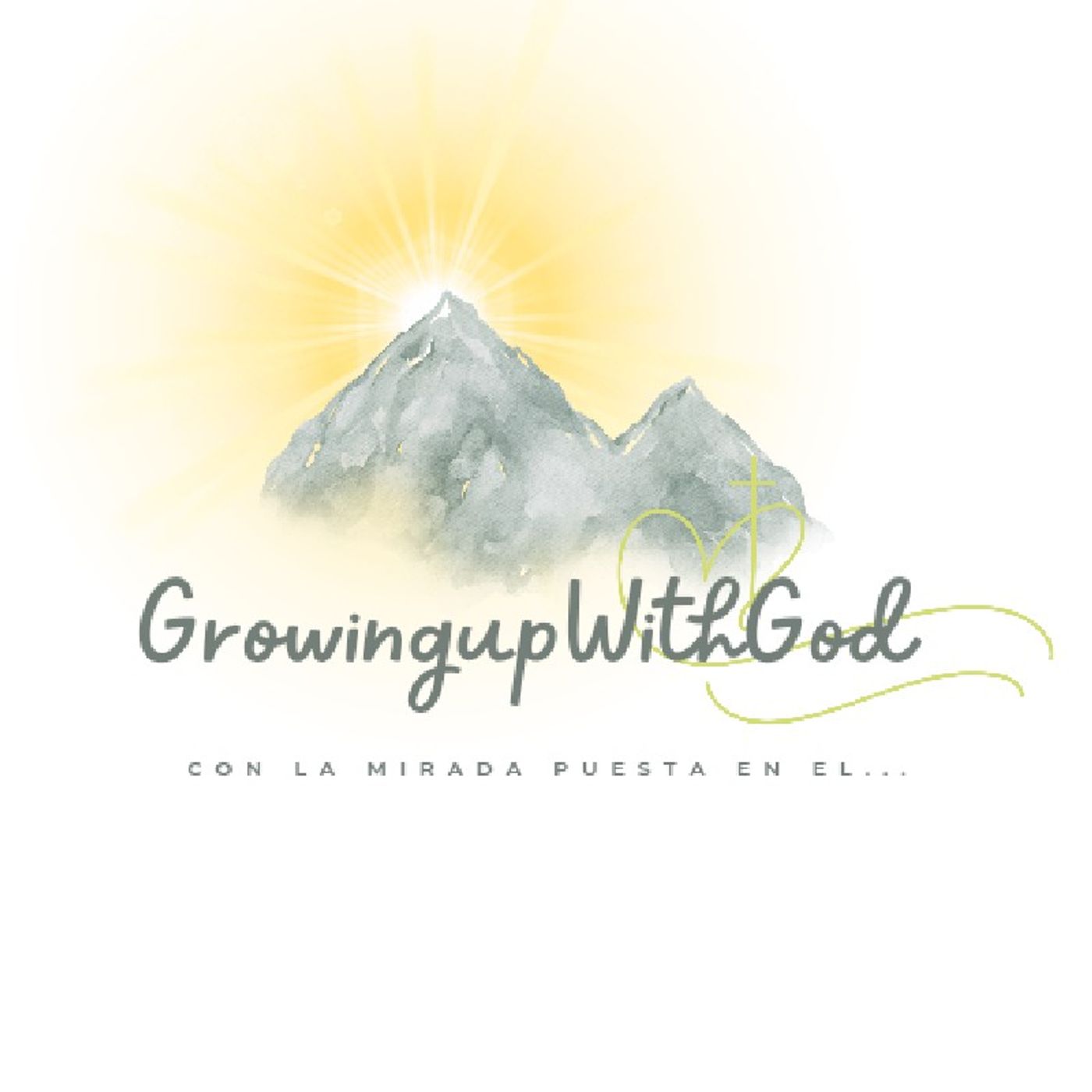 Growing Up With God (Creciendo Con Dios)