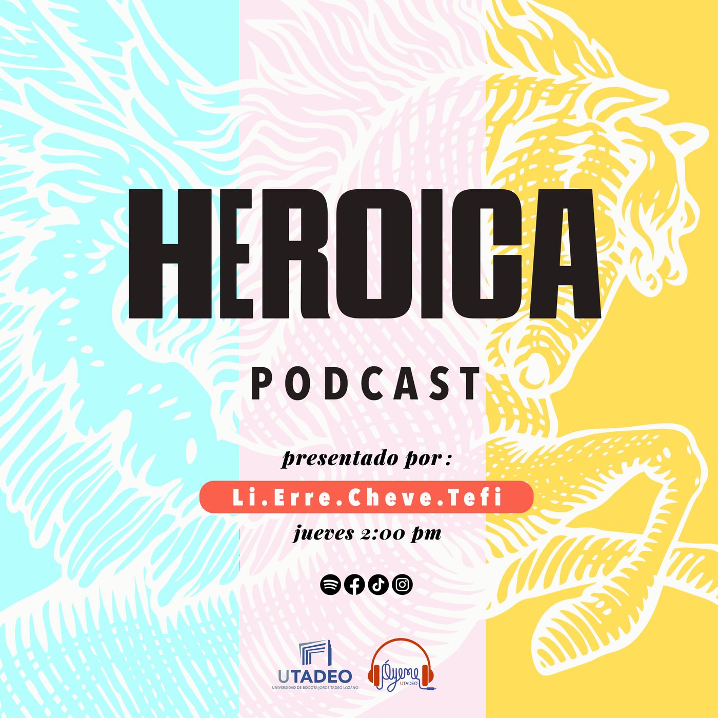 Heroica Podcast