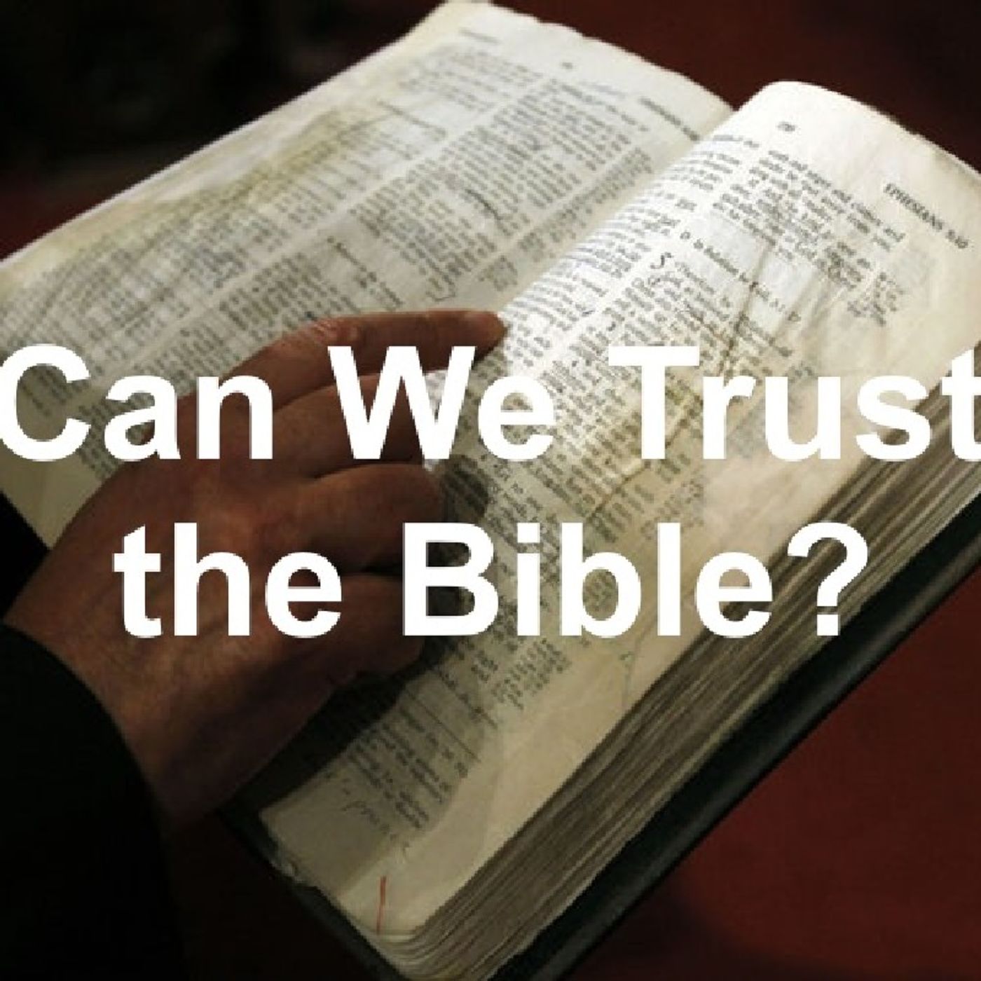 Episode 15 "How do I know that the Bible is the Word of God?"
