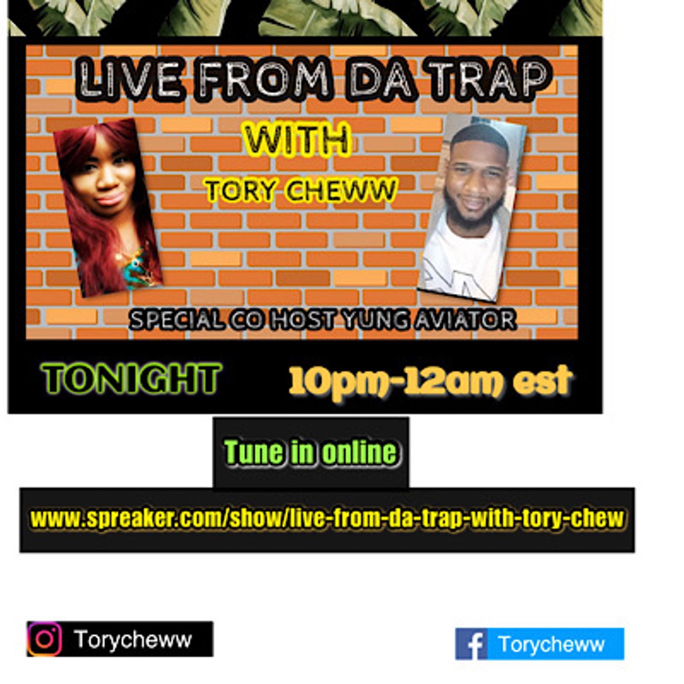 Live From Da Trap With Tory Cheww
