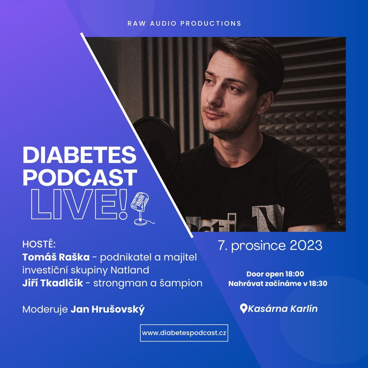 Cukrovka mu zachránila život. Nesnáší lítost. Poslechněte si jedinečný díl Diabetes Podcast Live