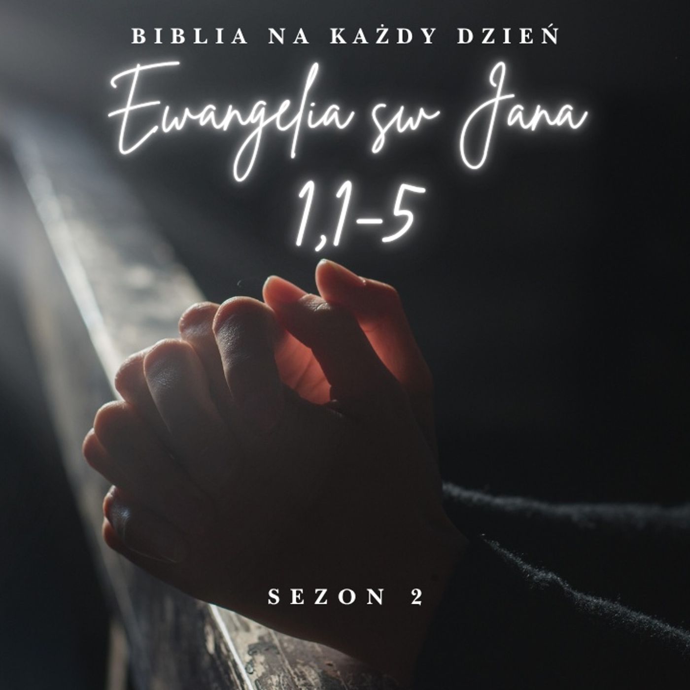 Biblia na każdy dzień - J 1 1-5 episode artwork
