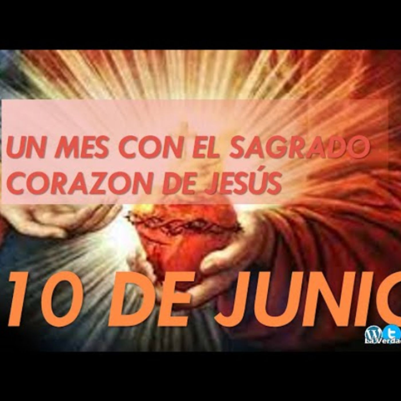Un mes con el SAGRADO CORAZON DE JESUS 10 de Junio La Verdadera Libertad @gloria_susej episode artwork