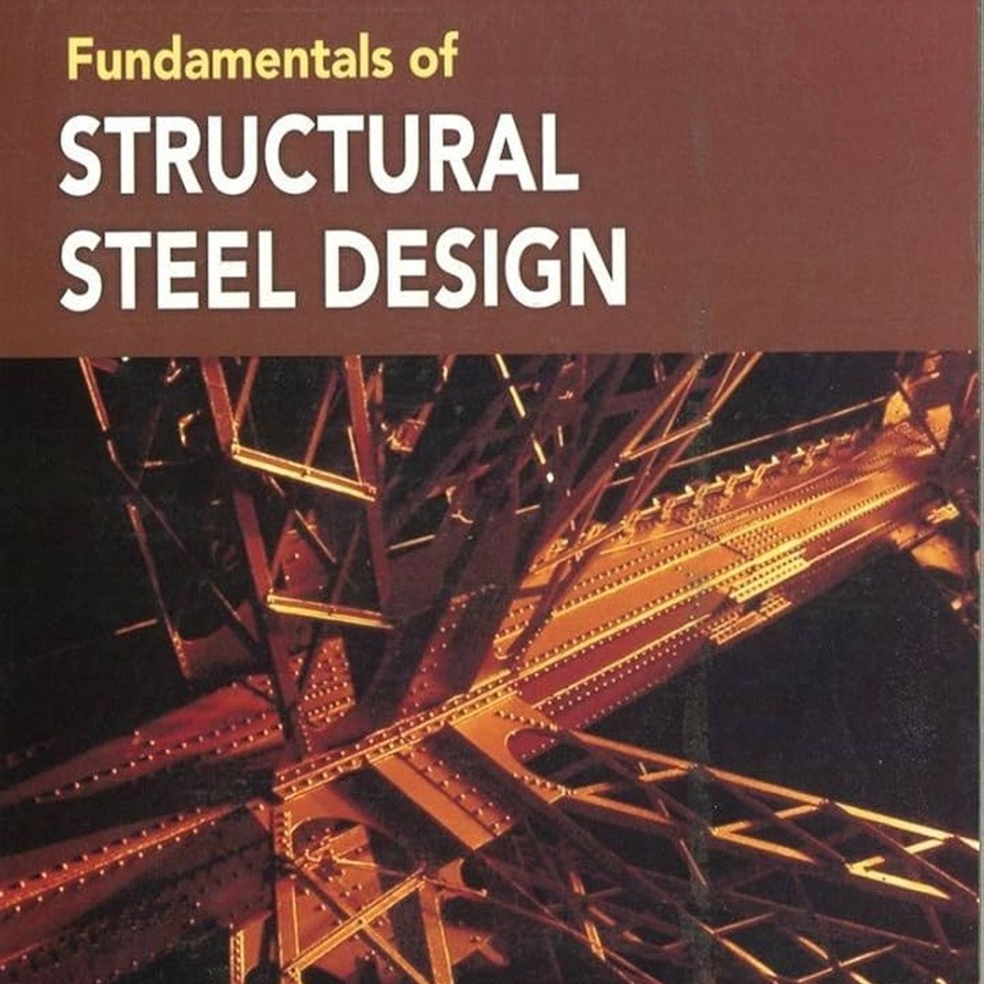 Fundamentals of Structural Steel Design