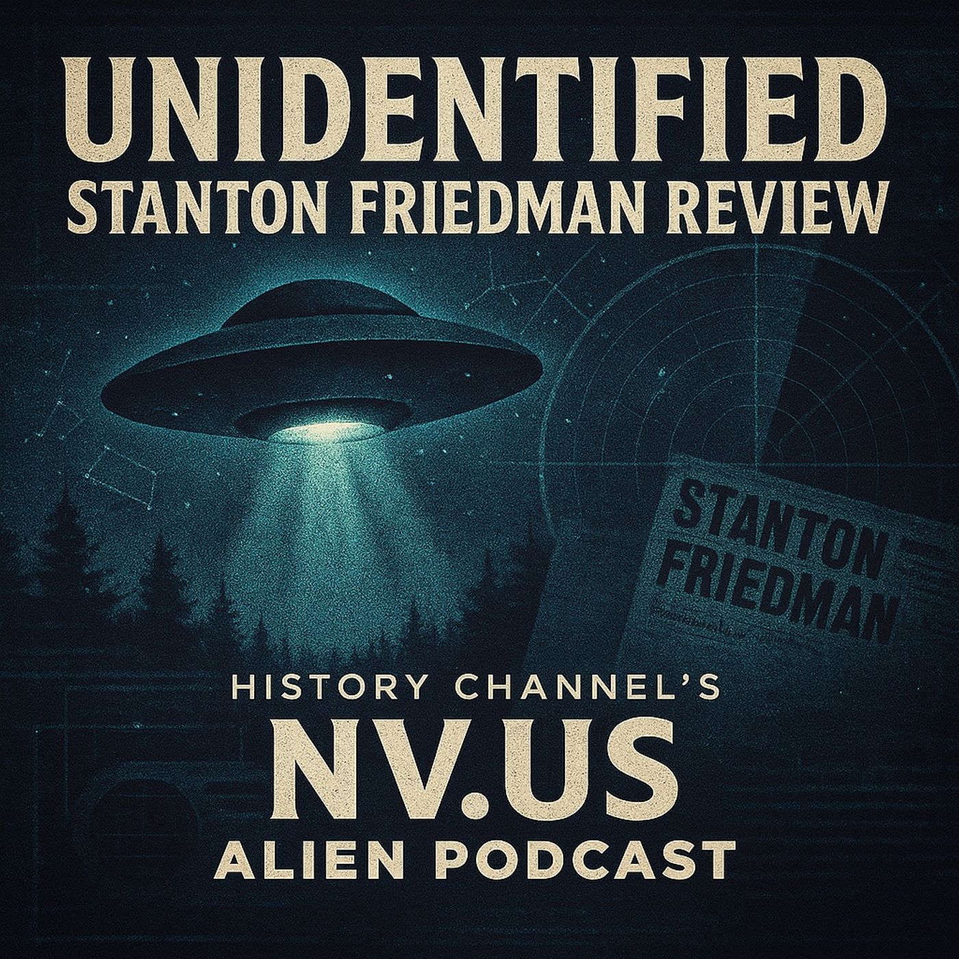 UFOs, Government Secrets, and a Farewell to Stanton Friedman episode artwork