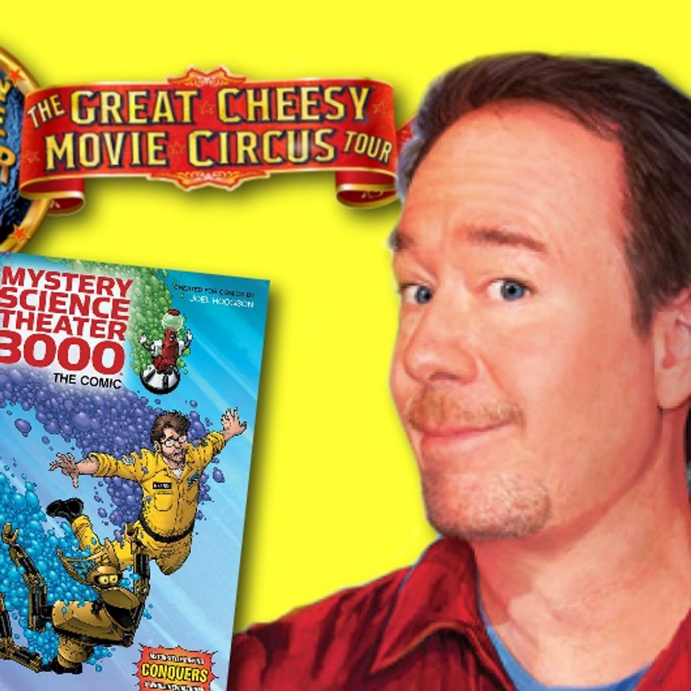 #293: Joel Hodgson, creator of Mystery Science Theater 3000, returns to talk MST3K: Live!