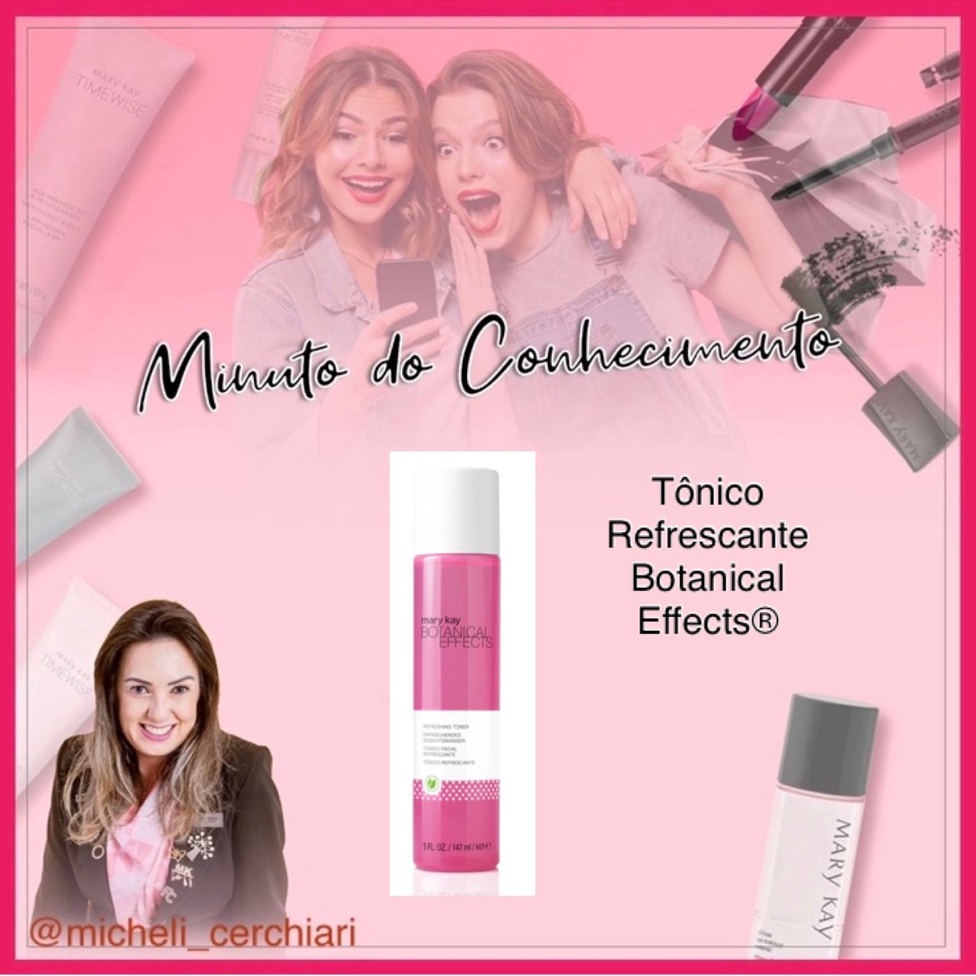 Minuto do Conhecimento - Produtos Mary Kay